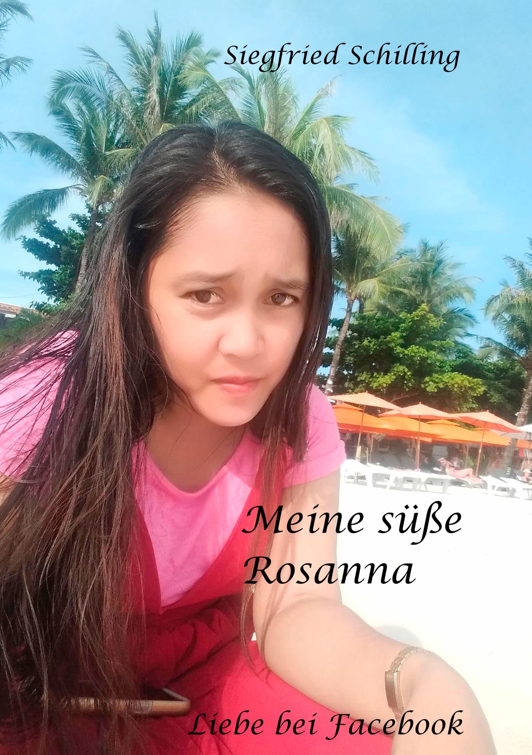 Meine süße Rosanna: Liebe bei Facebook Contemporary literature