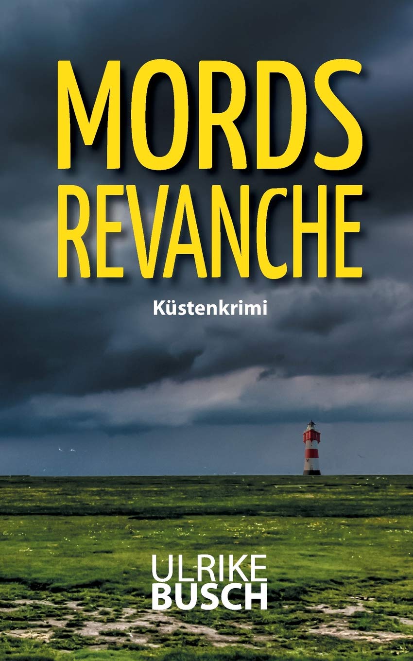 Mordsrevanche: Küstenkrimi (Anders und Stern ermitteln) Contemporary literature