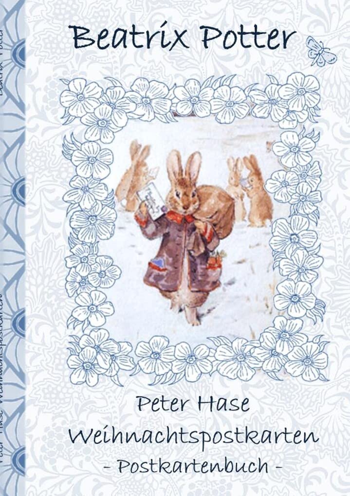 Peter Hase Weihnachtspostkarten: Beatrix Potter, Postkarten, sammeln, Original, Post, Briefmarke, Klassiker, Schulkinder, Vorschule, 1. 2. 3. 4. ... Erwachsene, Geschenkbuch, Geschenk Lifestyle