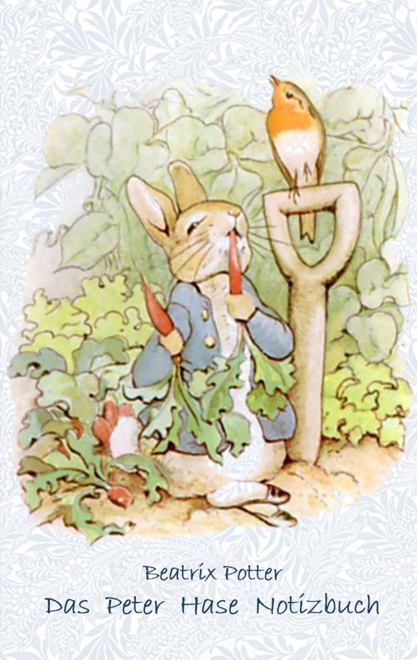 Das Peter Hase Notizbuch: Beatrix Potter, Notizbuch, Notebook, Einschreibbuch, Notizen, Original, Klassiker, Schulkinder, Grundschule, Büro, Studium, ... Erwachsene, Geschenkbuch, Geschenk Historical Fiction