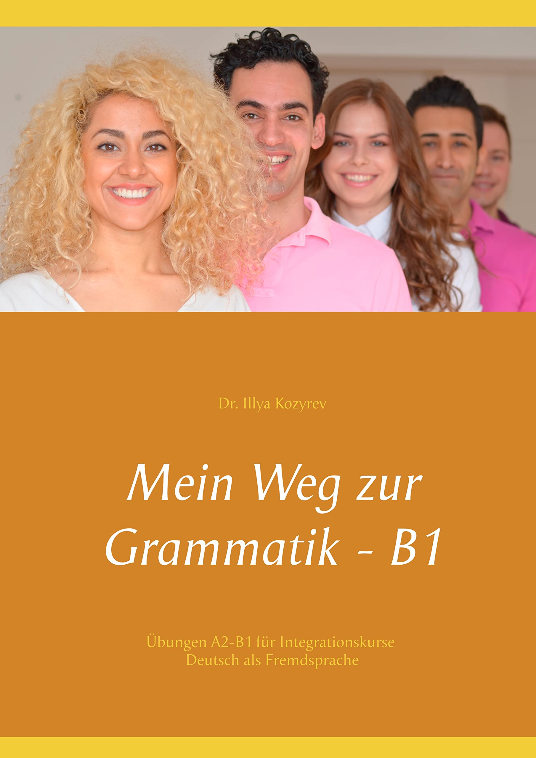 Mein Weg zur Grammatik - B1 Foreign Languages ​​& Dictionaries