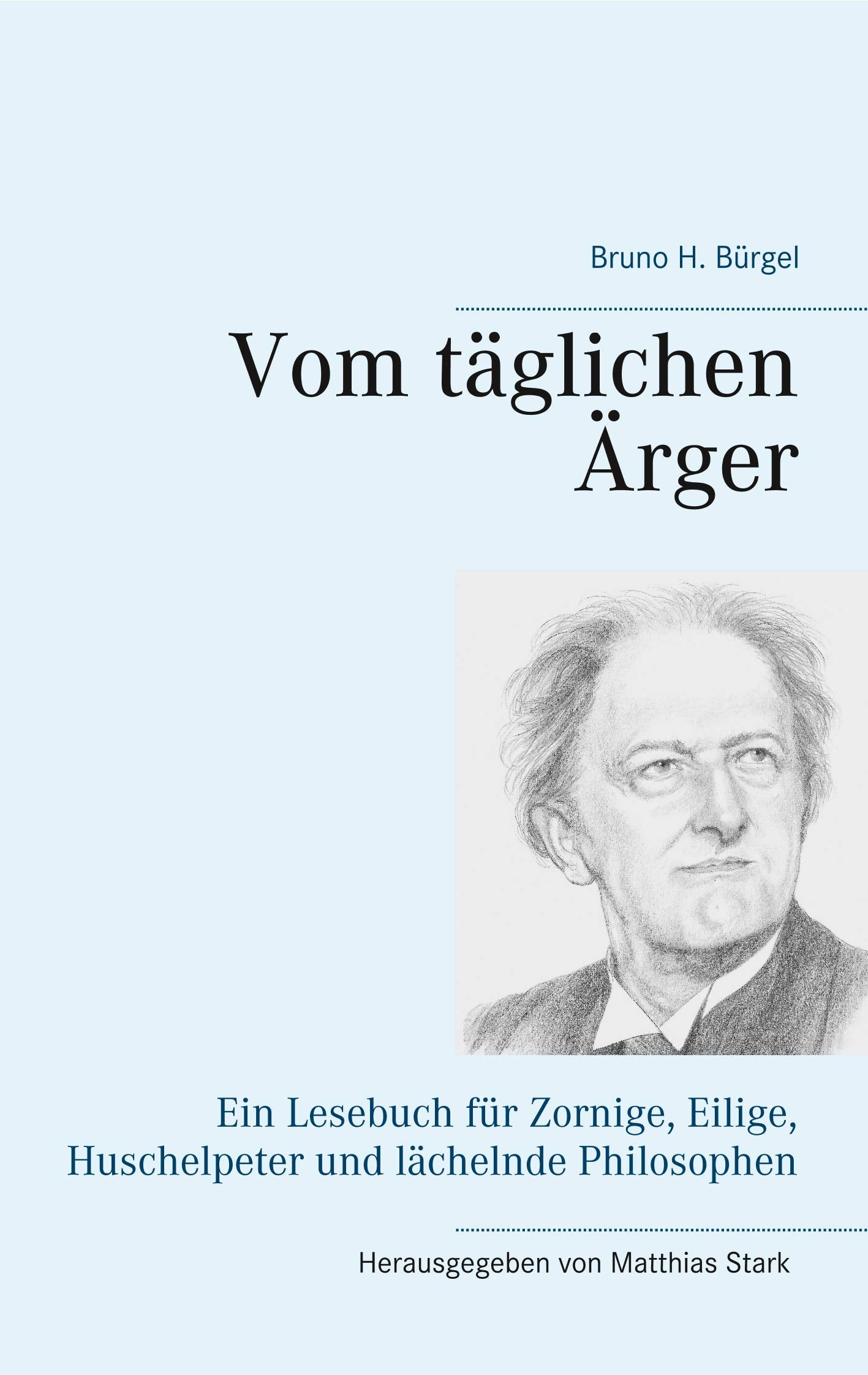 Vom täglichen Ärger Humour & Satire