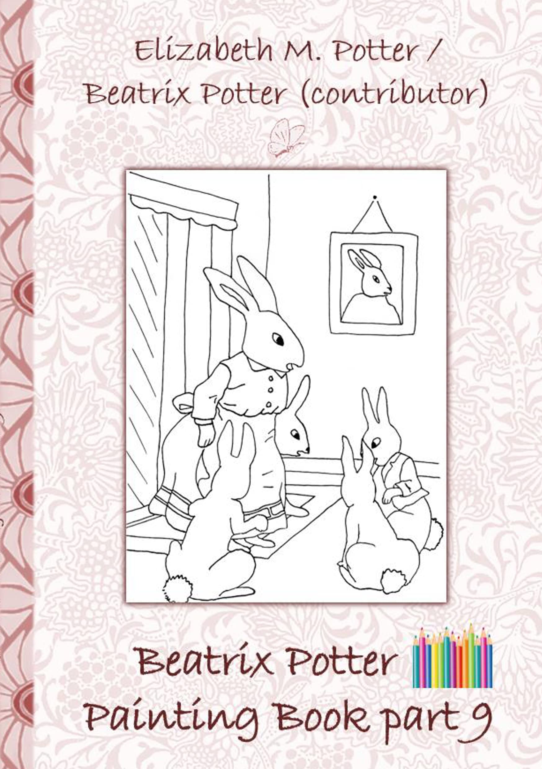 Beatrix Potter Painting Book Part 9 ( Peter Rabbit ) Hobbies & Crafts