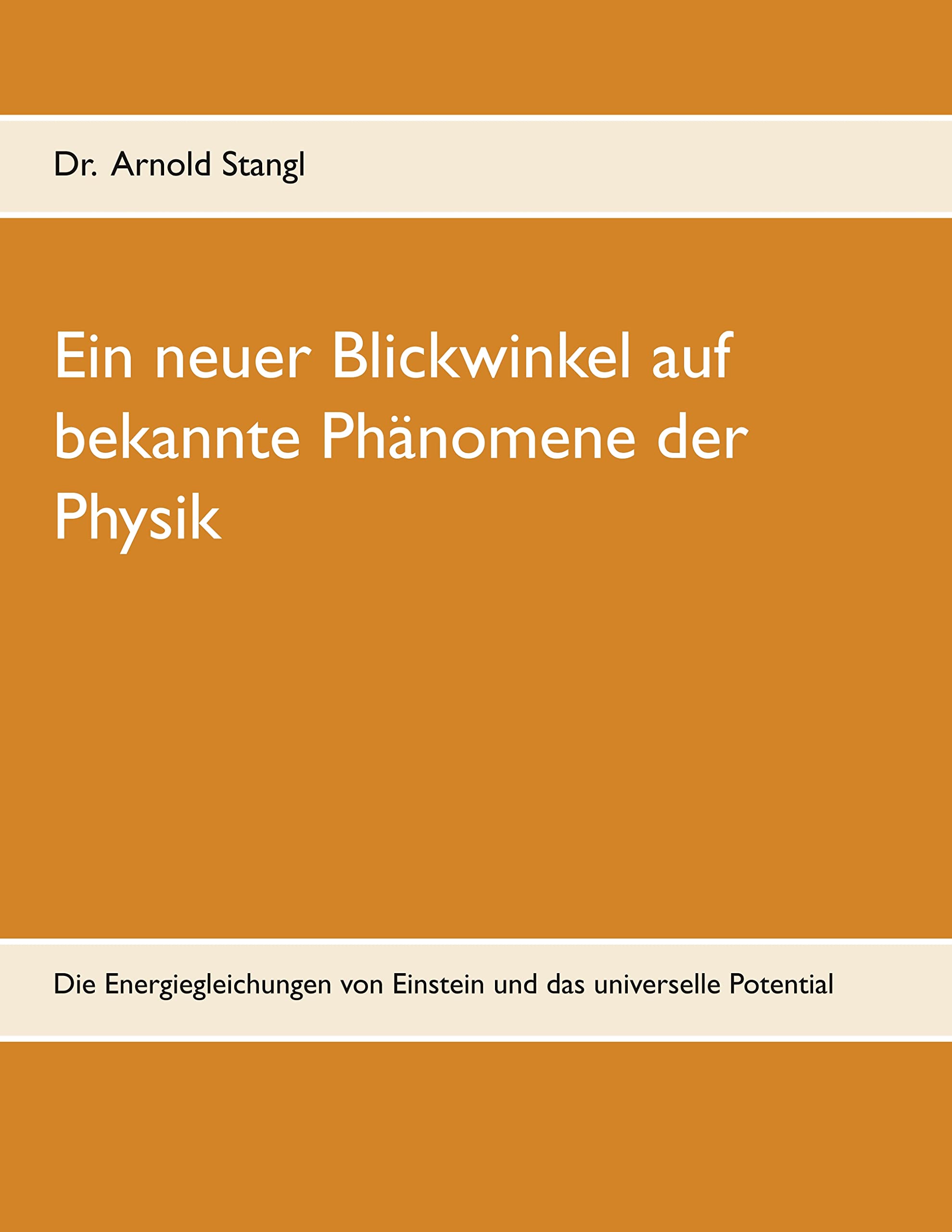 Ein neuer Blickwinkel auf bekannte Phänomene der Physik book