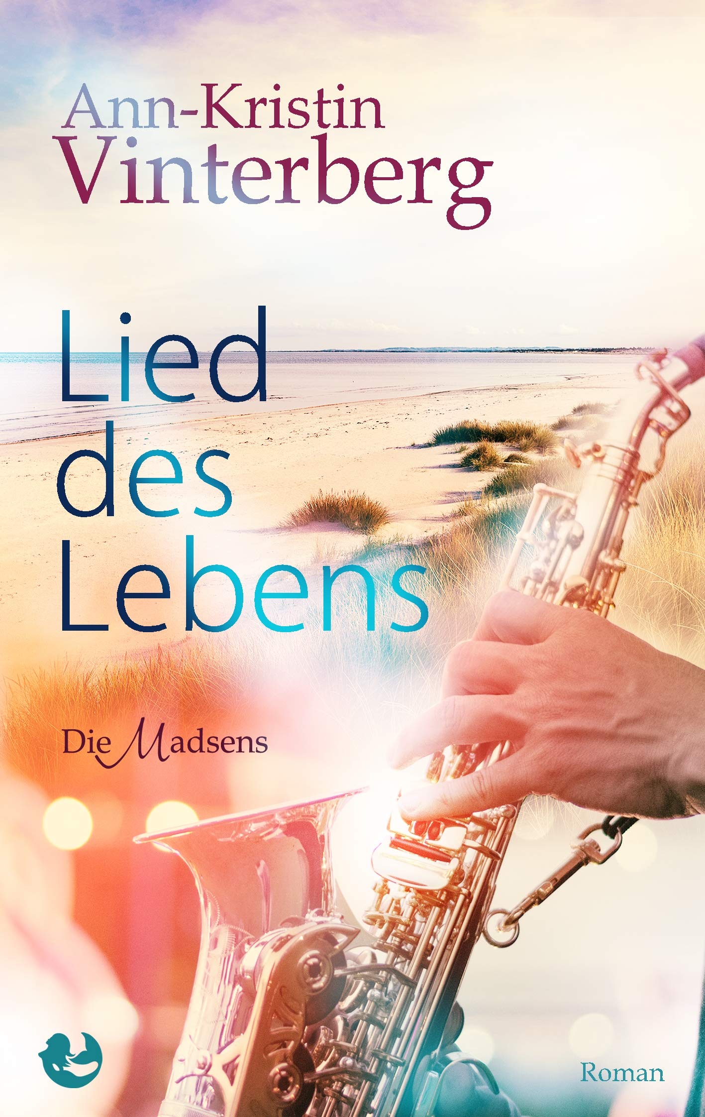 Lied des Lebens (Die Madsens) Contemporary literature
