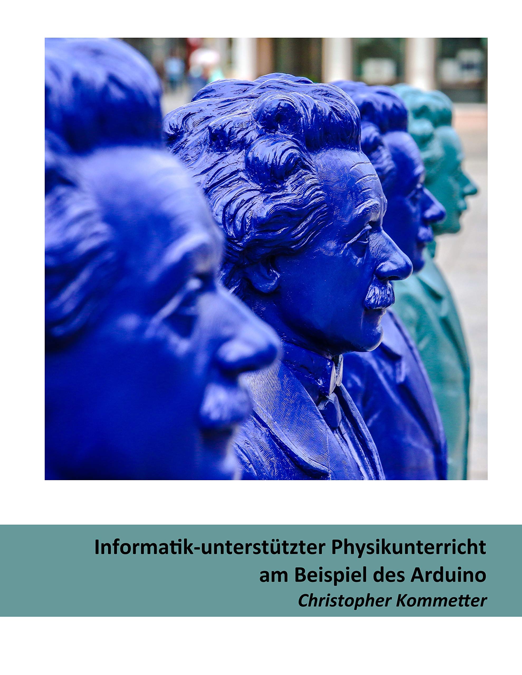 Informatik-unterstützter Physikunterricht am Beispiel des Arduino (Internet-Technologie und Gesellschaft) Education & Training