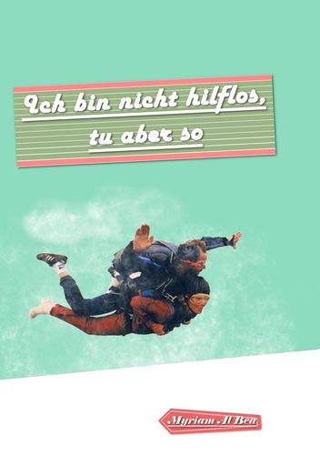 Ich bin nicht hilflos, tu aber so Personalities