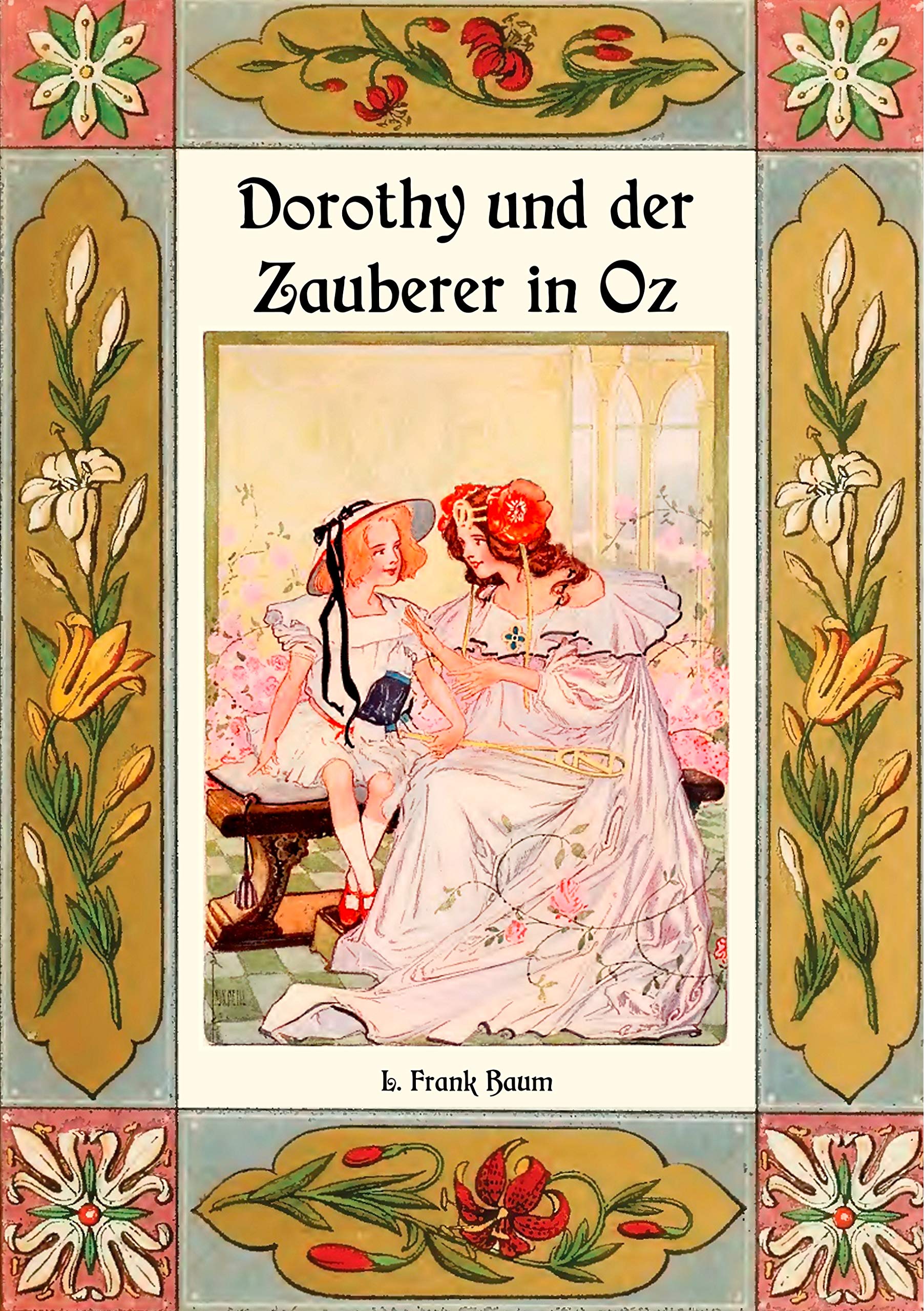 Dorothy und der Zauberer in Oz - Die Oz-Bücher Band 4 Classics
