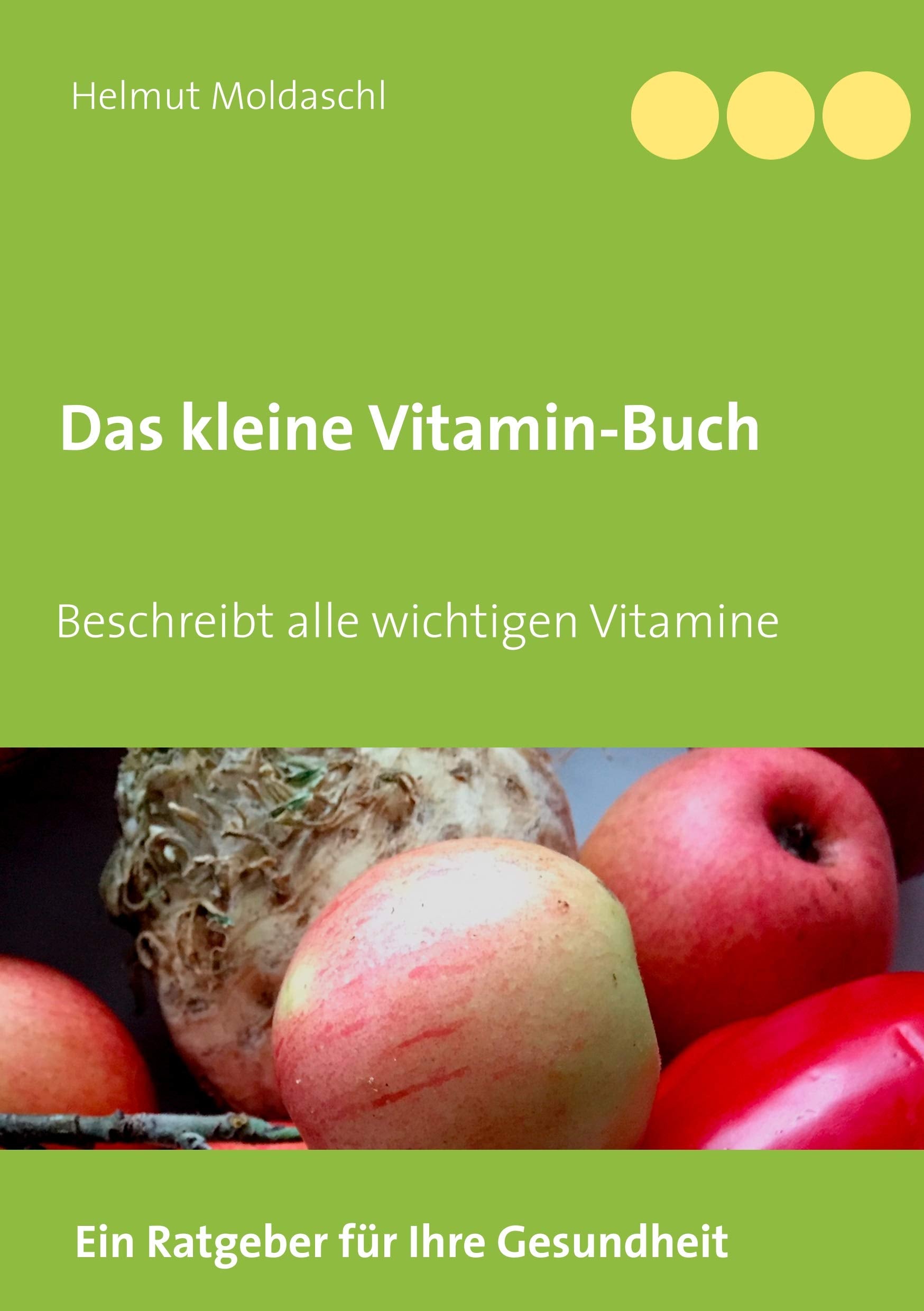 Das kleine Vitamin-Buch (Das kleine Buch) Leisure, Home & Garden