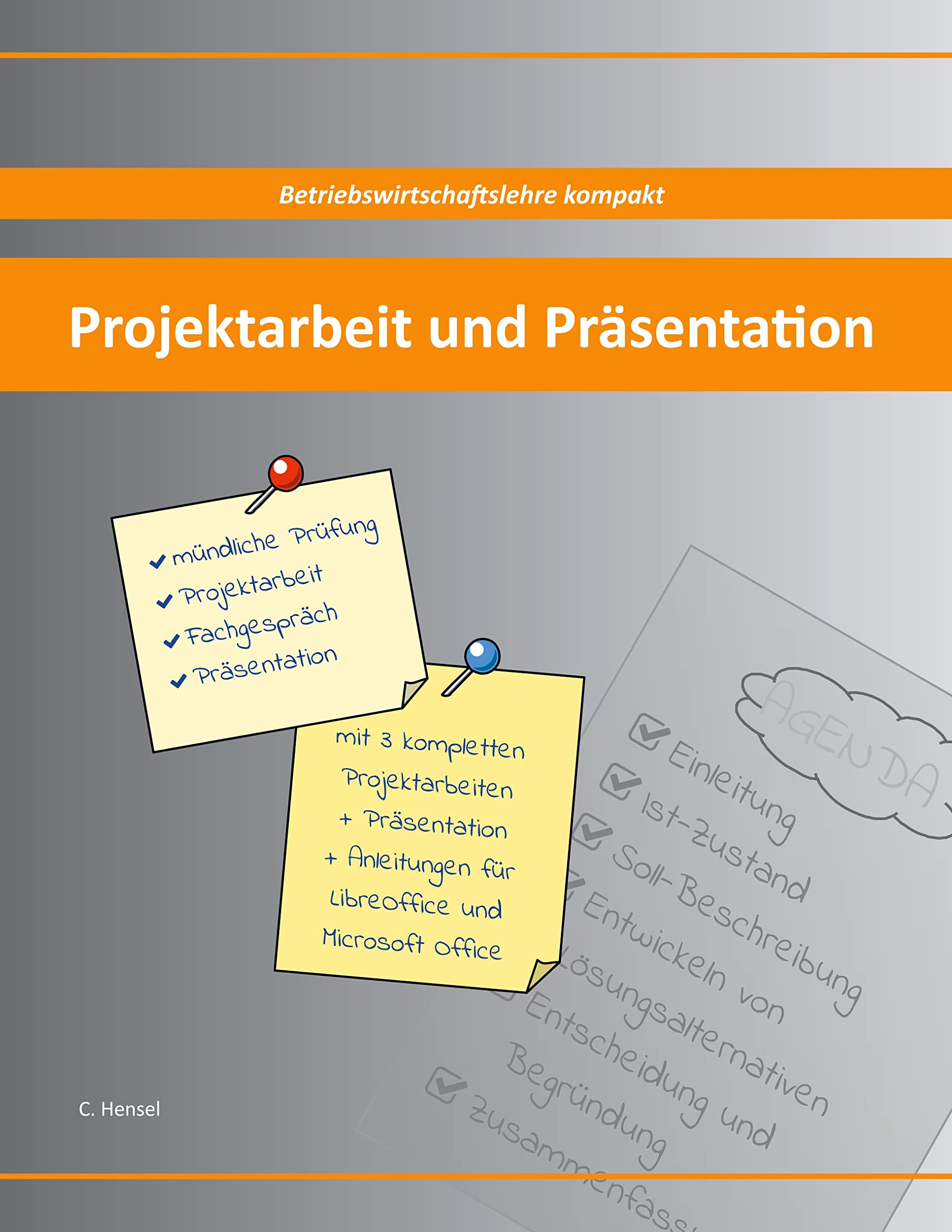 Projektarbeit und Präsentation: Betriebswirtschaftslehre kompakt Law