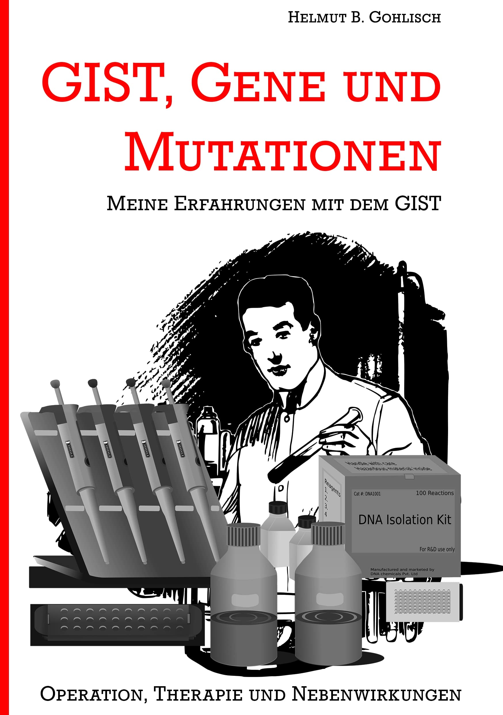 GIST, Gene und Mutationen: Erfahrungen mit dem und Hintergründe zum gastrointestinalen Stromatumor Science