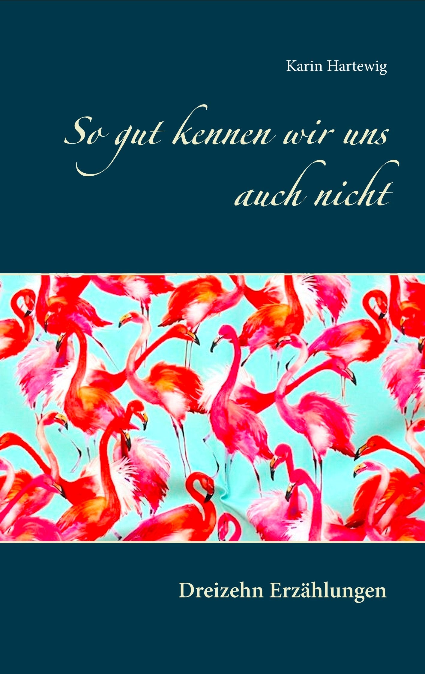 So gut kennen wir uns auch nicht Contemporary literature