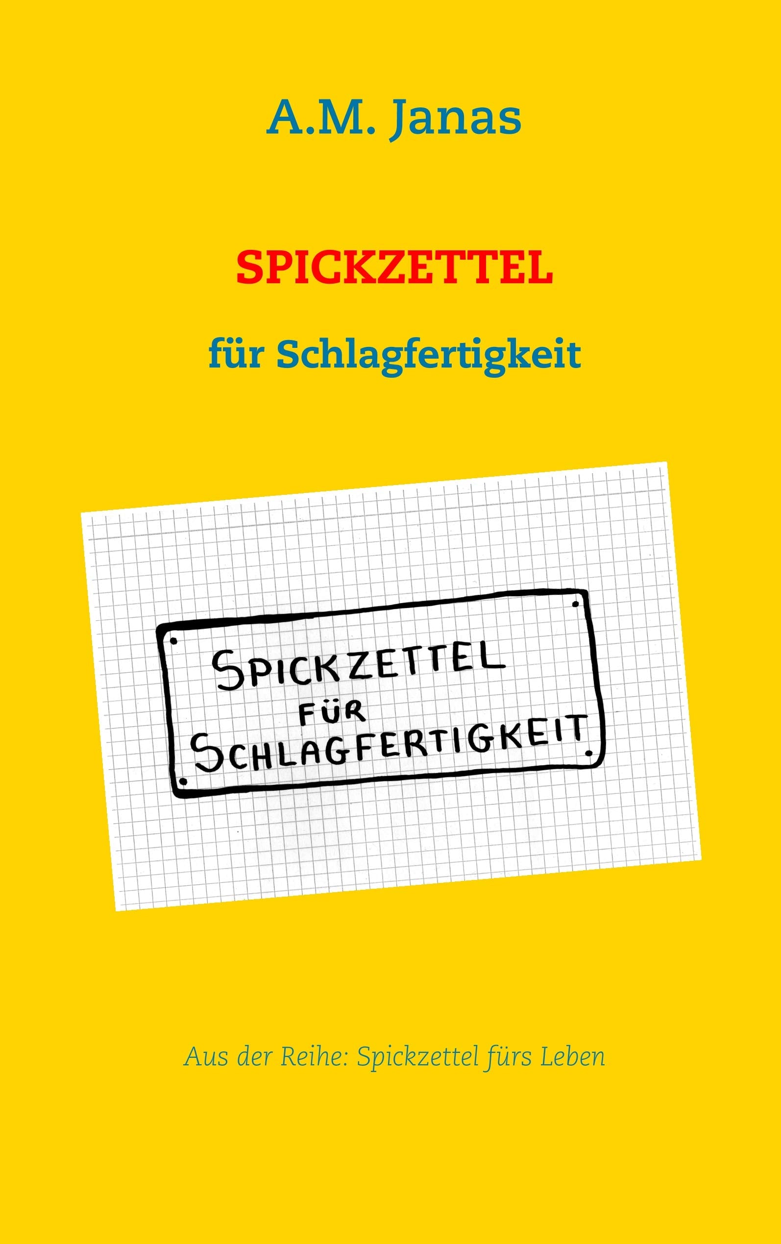 Spickzettel für Schlagfertigkeit book