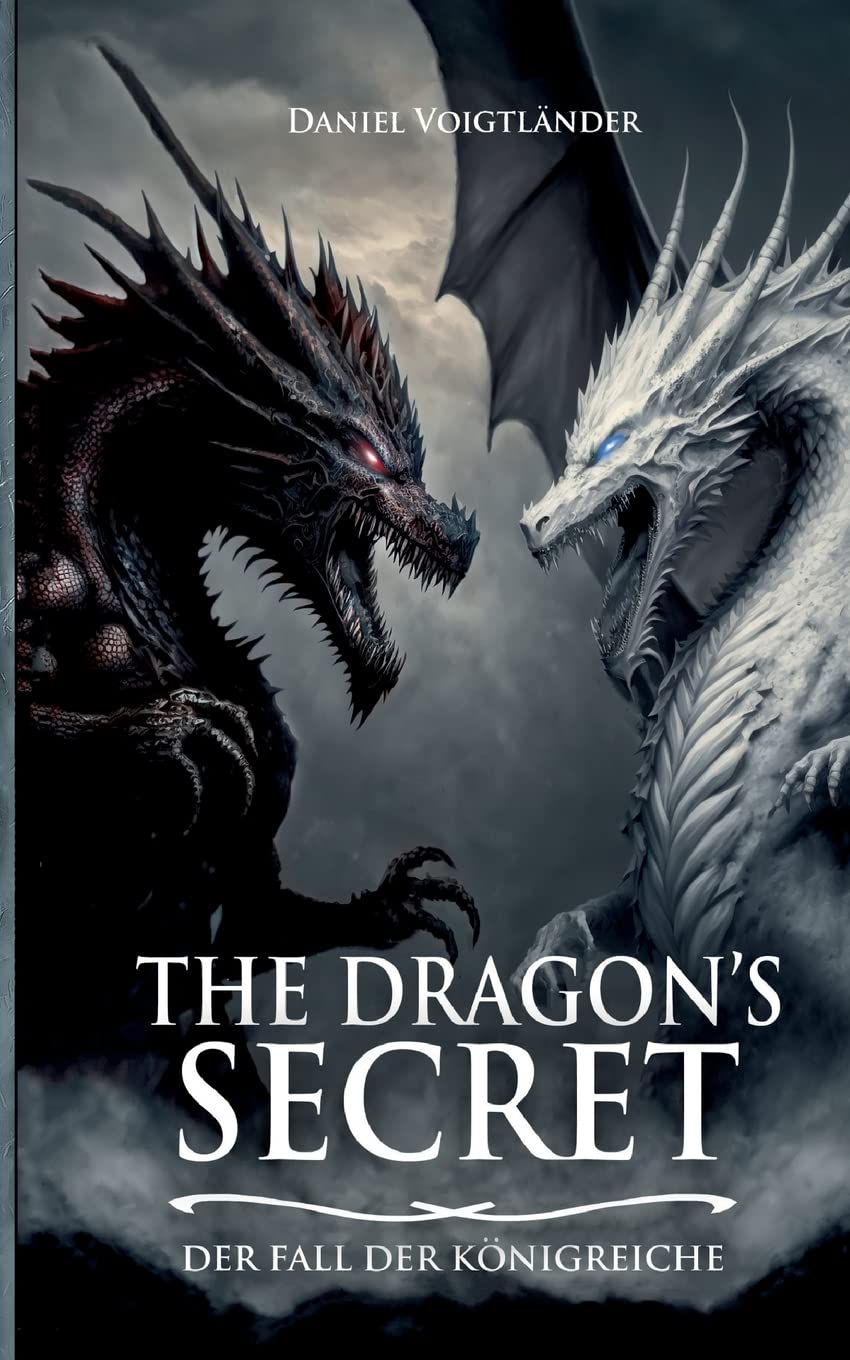 The Dragon's Secret: Der Fall der Königreiche Historical Fiction