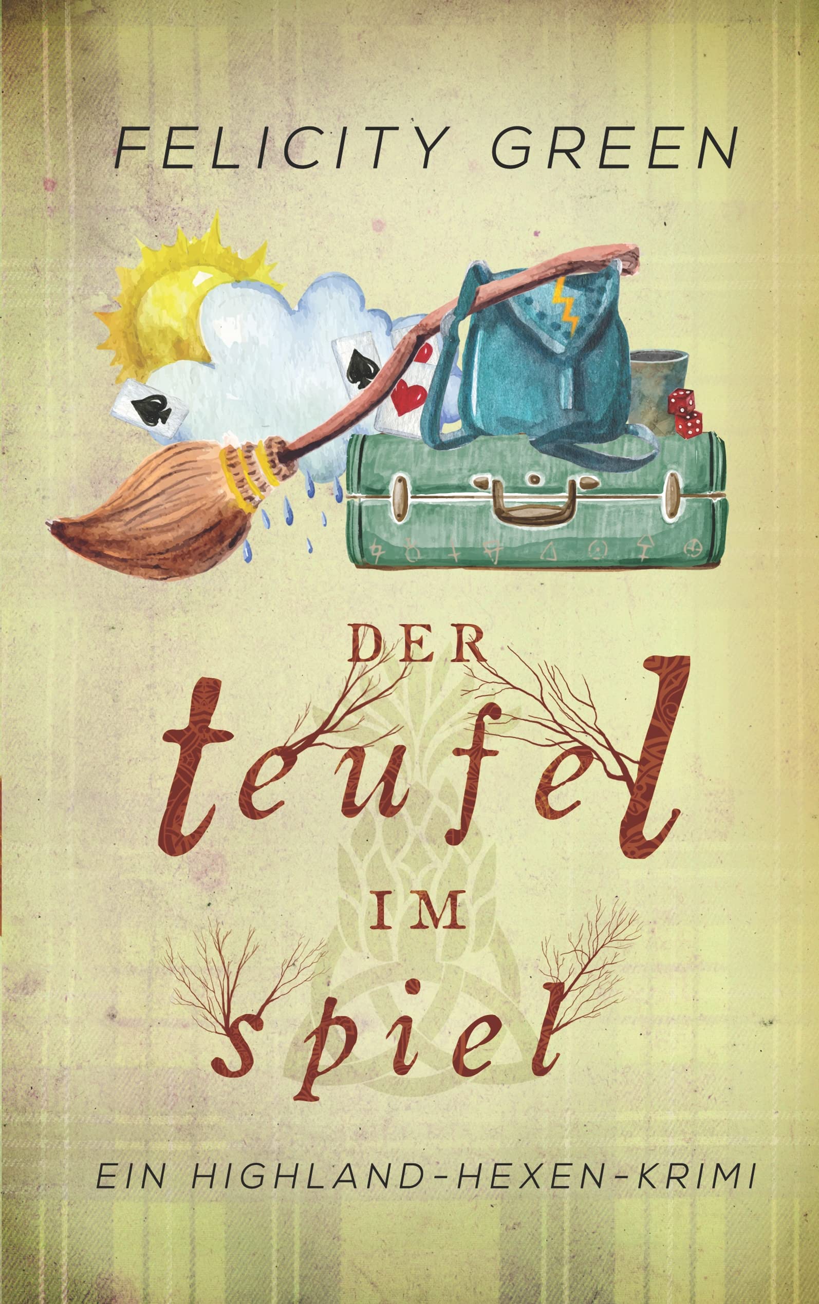 Der Teufel im Spiel: Ein Highland-Hexen-Krimi (Highland-Hexen-Krimis) Contemporary literature