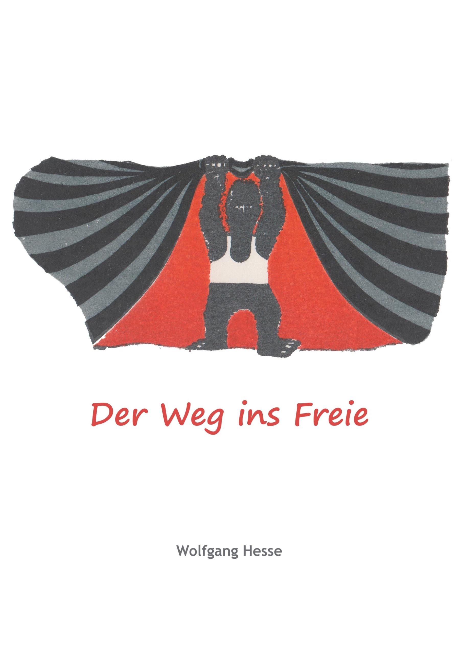 Der Weg ins Freie: Das Leben zurück gewinnen Poetry