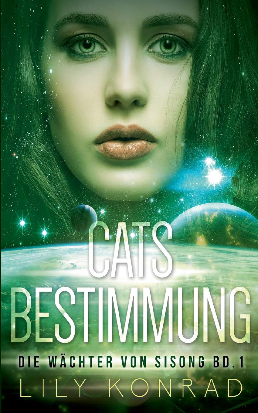 Cats Bestimmung: Die Wächter von Sisong Bd. 1 Contemporary literature