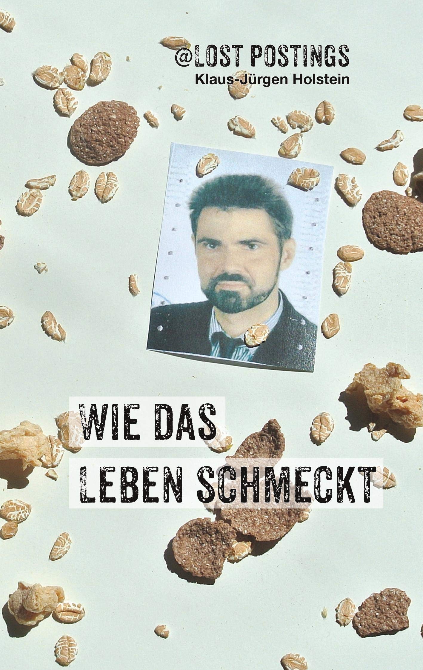 LostPostings Wie das Leben schmeckt Leisure, Home & Garden