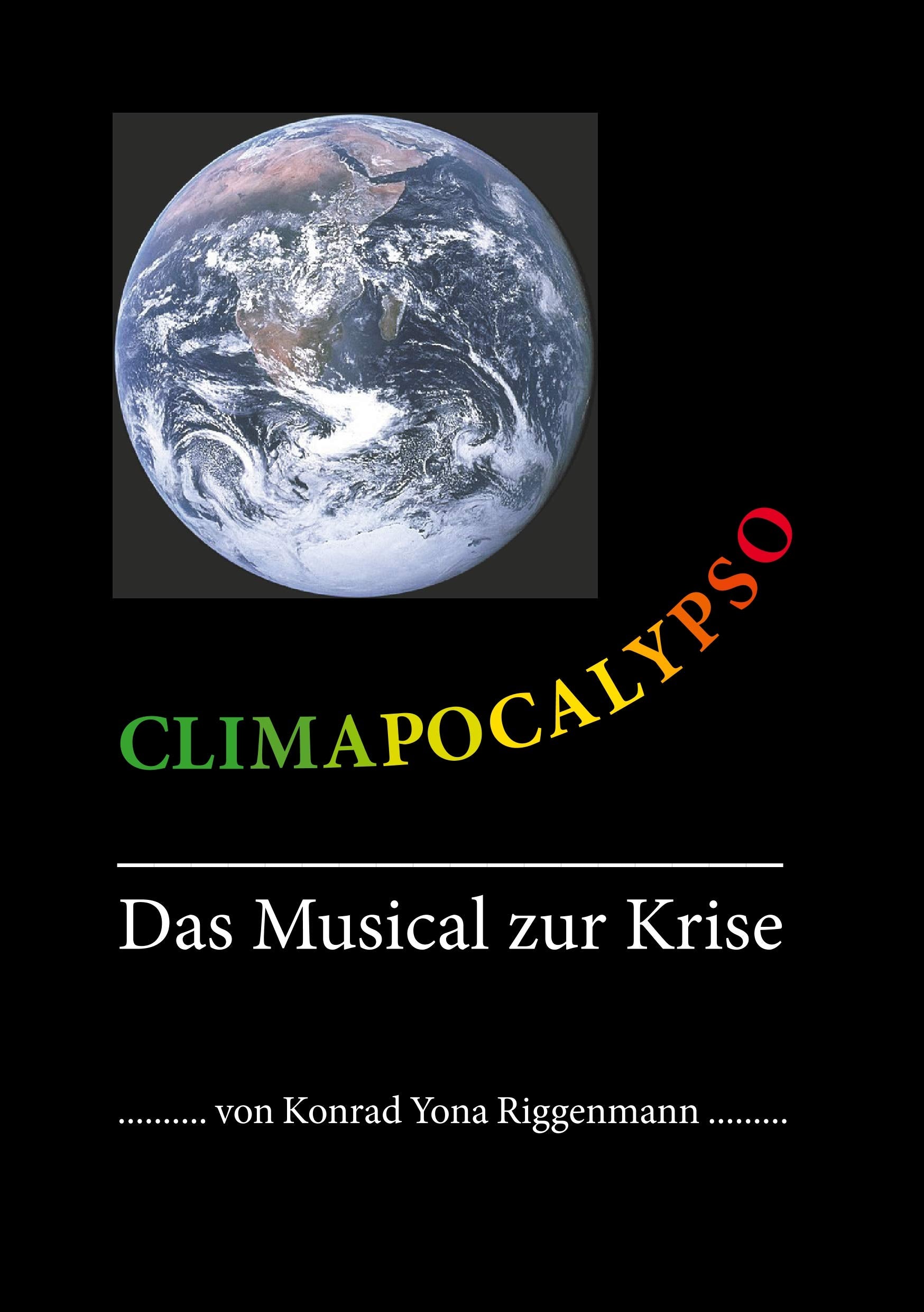 Climapocalypso: Das Musical zur Krise Books