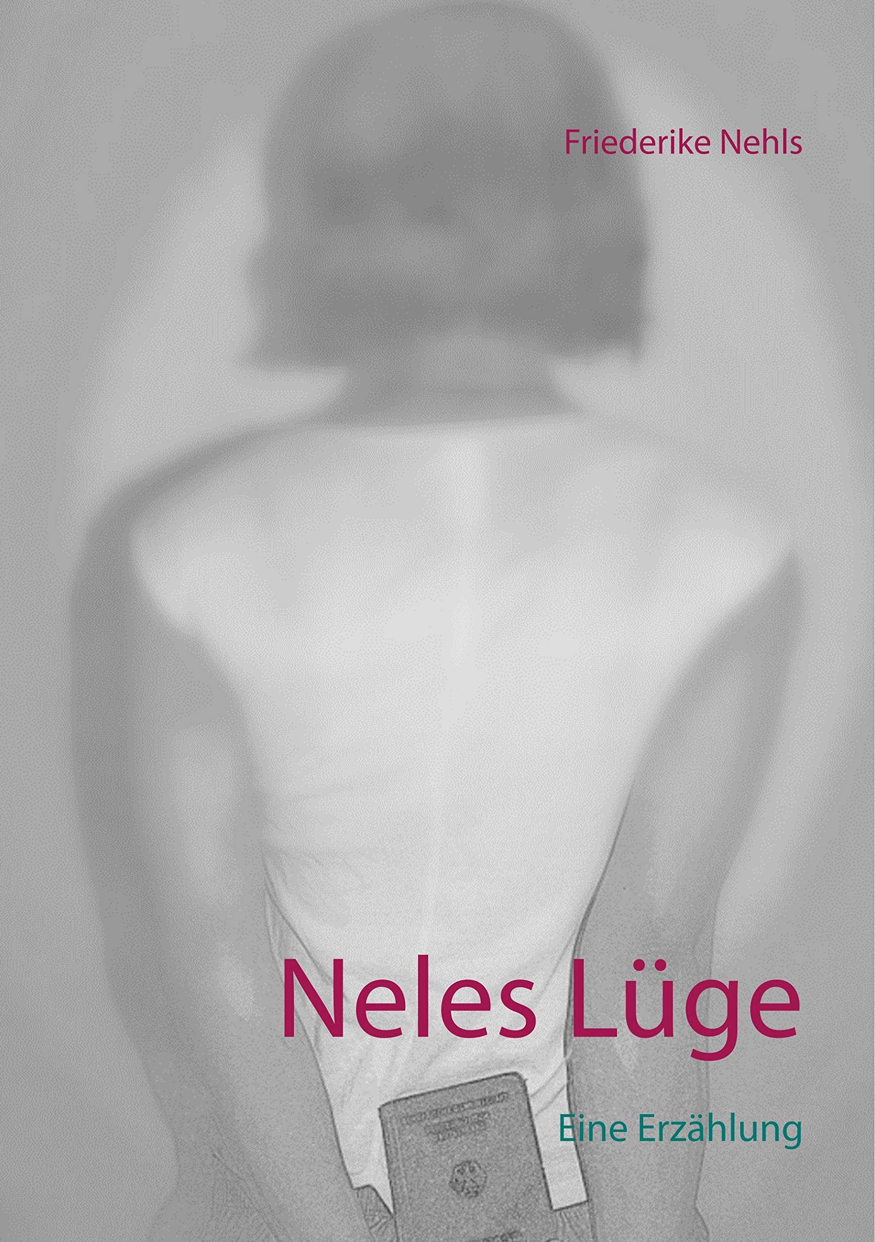 Neles Lüge: Eine Erzählung Contemporary literature