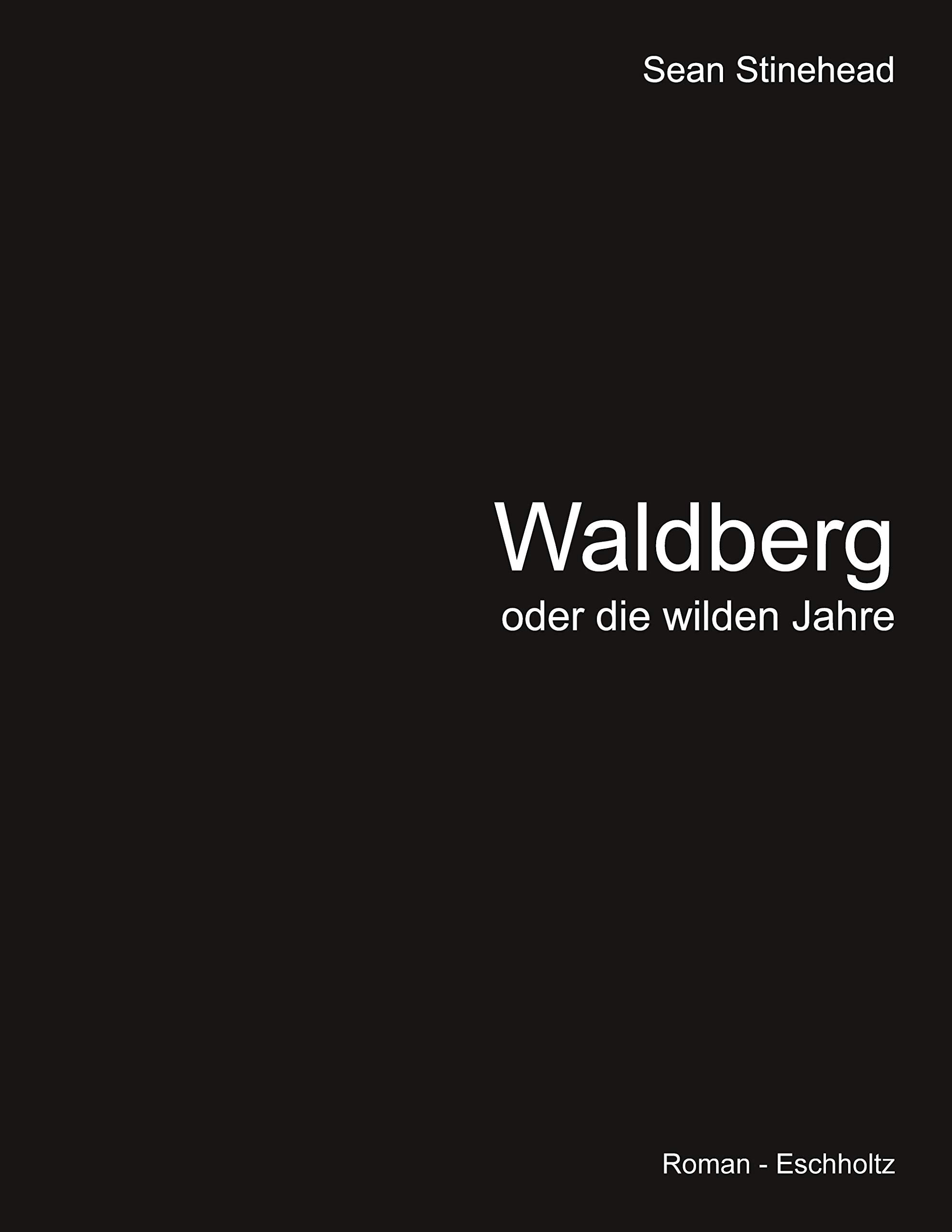 Waldberg oder die wilden Jahre Humour & Satire