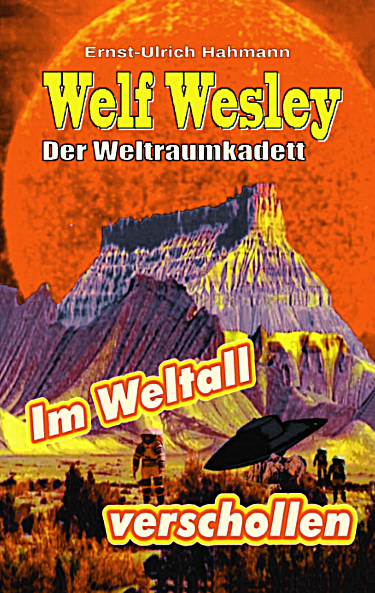Welf Weslwey - Der Weltraumkadett Contemporary literature