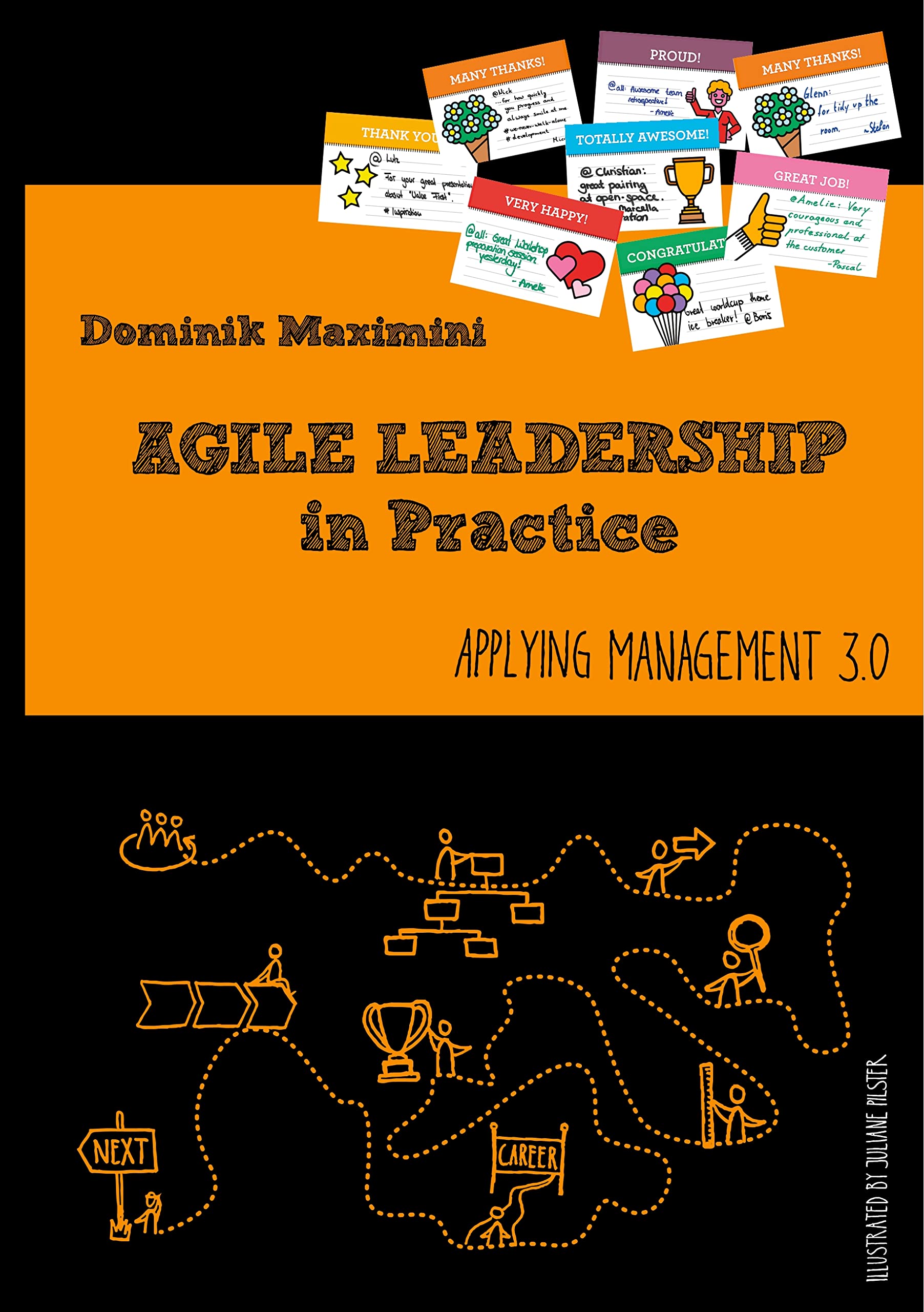 Agile Leadership in Practice: Applying Management 3.0 Law