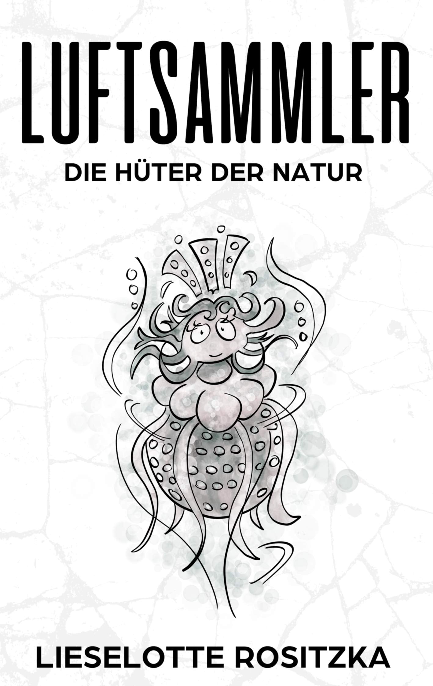Luftsammler: Die Hüter der Natur Novels & Short Stories