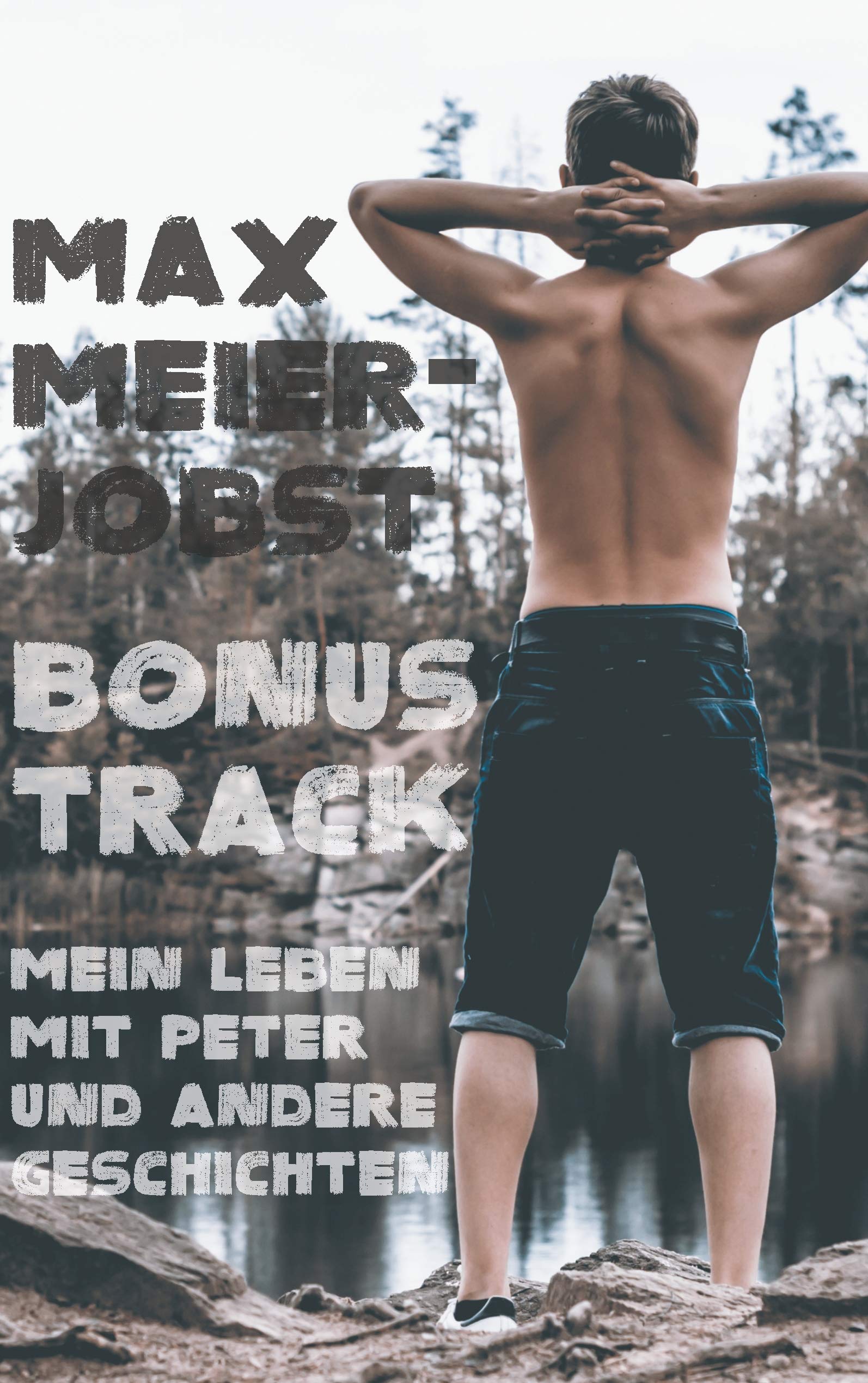 Bonustrack: Mein Leben mit Peter und andere Geschichten LGBTQ+