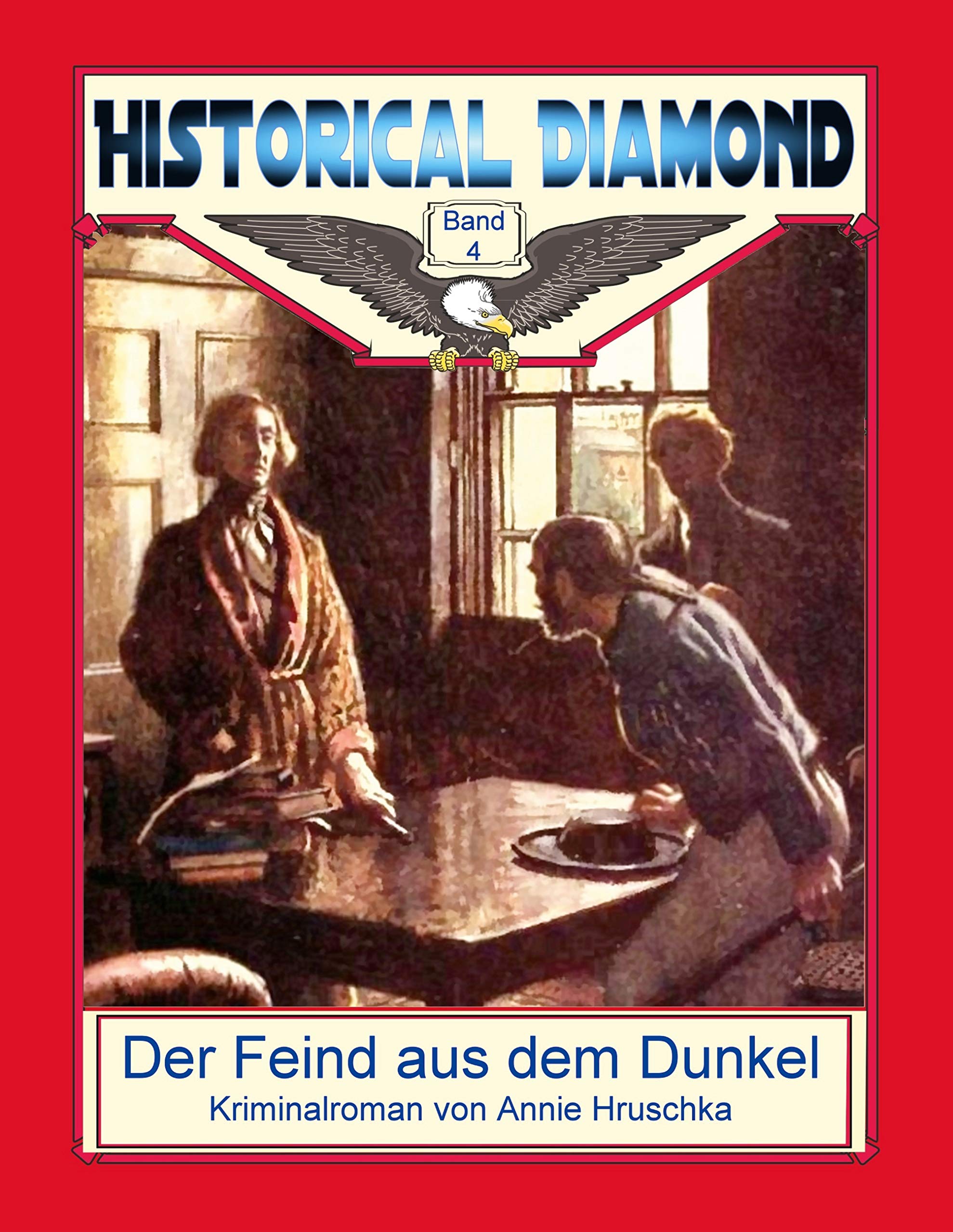 Der Feind aus dem Dunkel: Kriminalroman (Historical Diamond) Contemporary literature