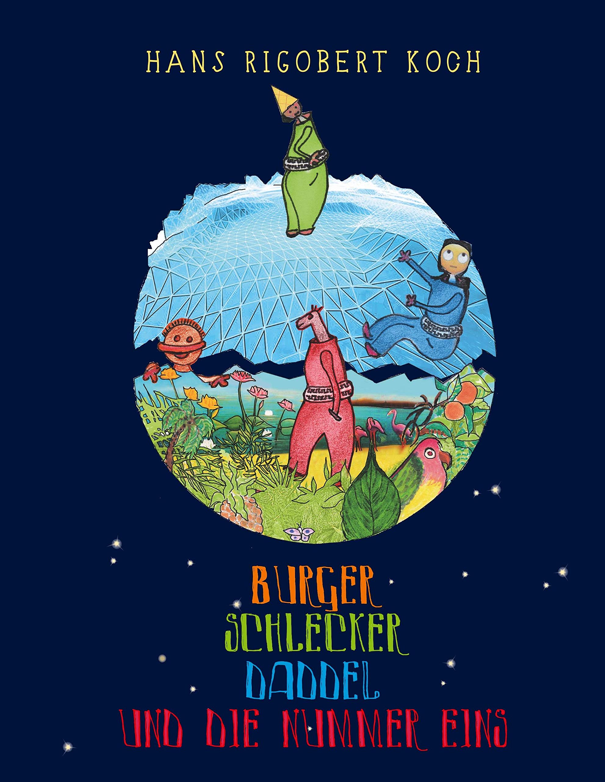 Burger, Schlecker, Daddel und die Nummer Eins book