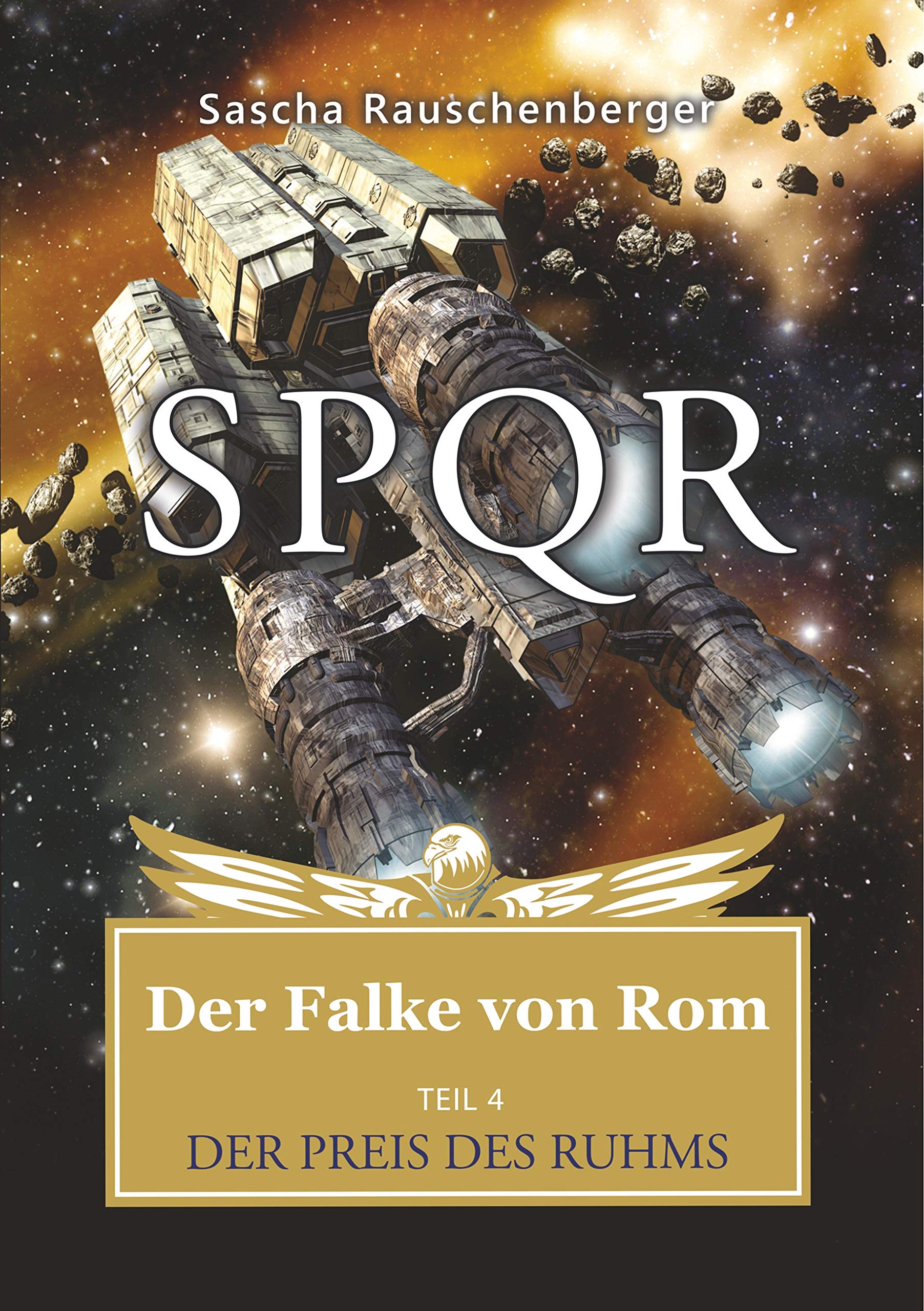 SPQR - Der Falke von Rom: Teil 4: Der Preis des Ruhms Contemporary literature