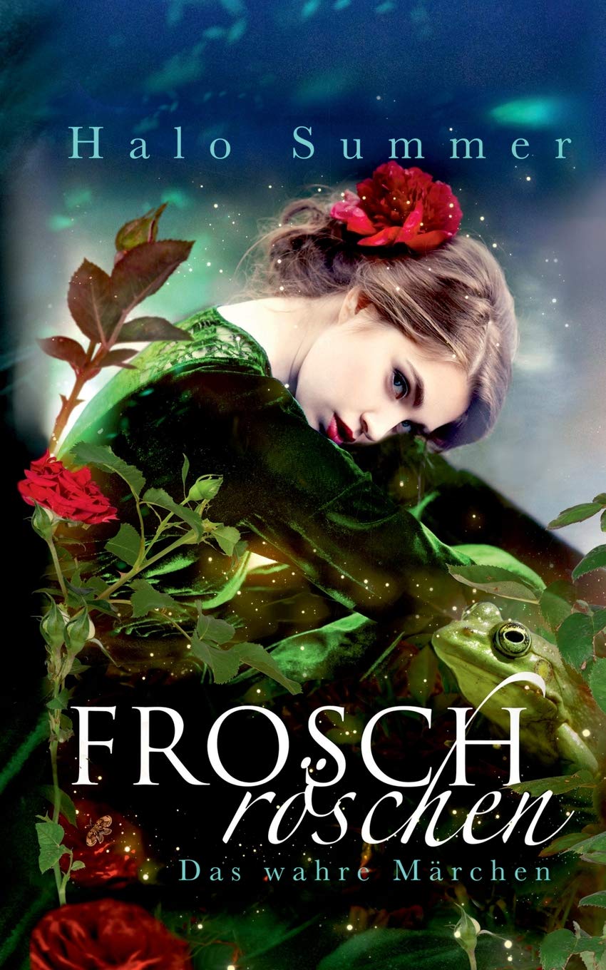 Froschröschen: Das wahre Märchen Historical Fiction