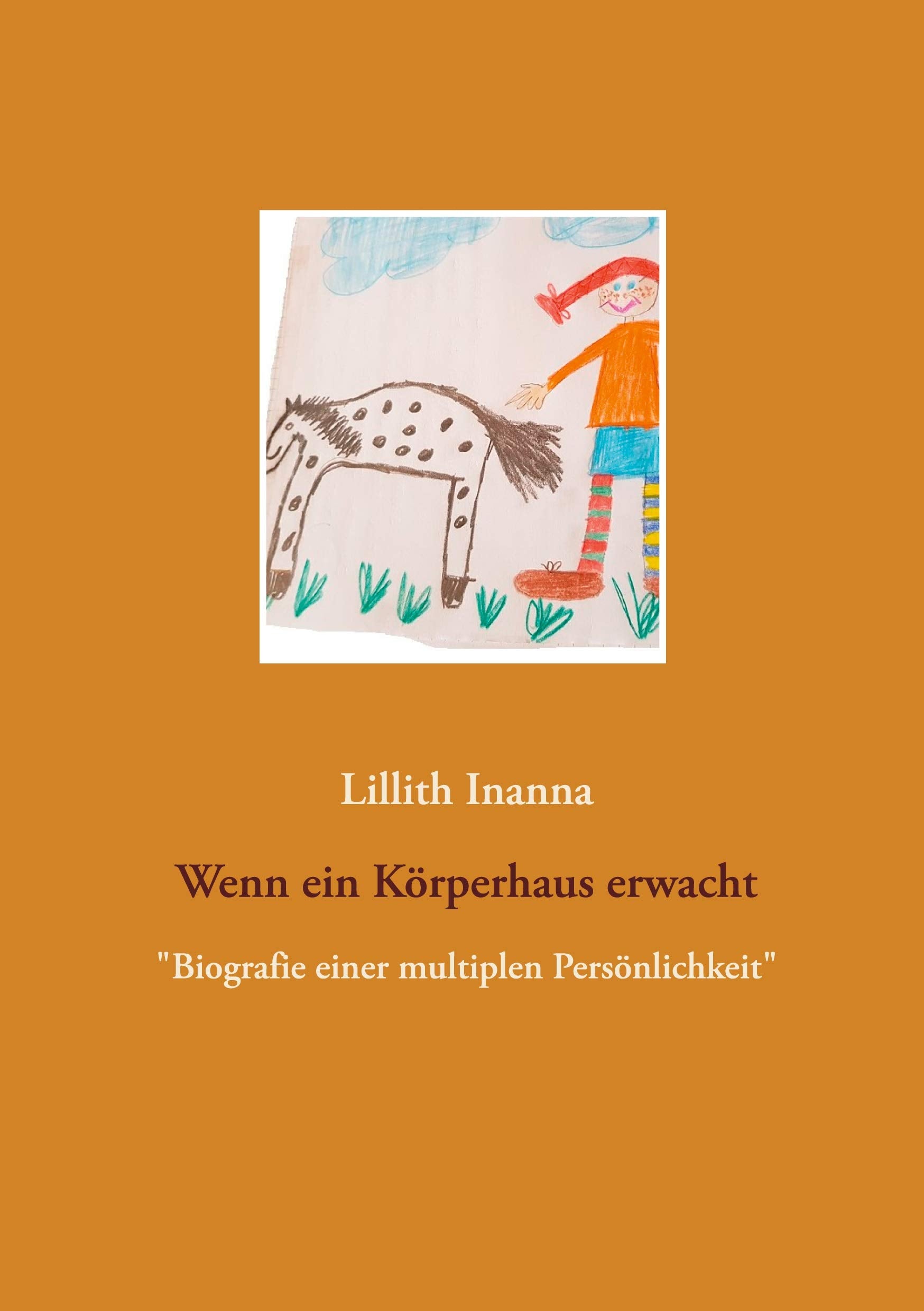 Wenn ein Körperhaus erwacht: "Biografie einer multiplen Persönlichkeit" Contemporary literature