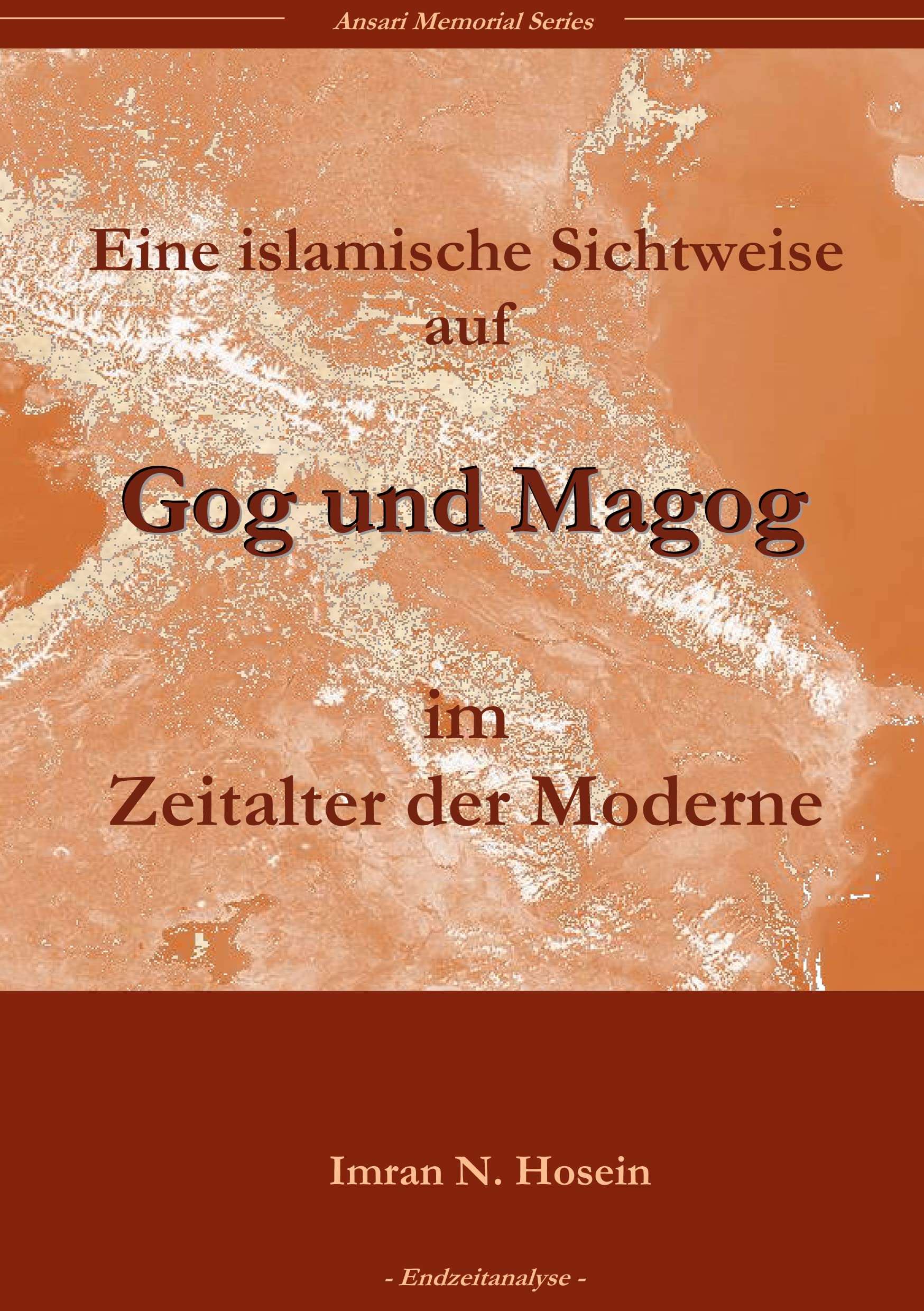 Eine islamische Sichtweise über Gog und Magog in der Welt der Moderne Religion & Esotericism