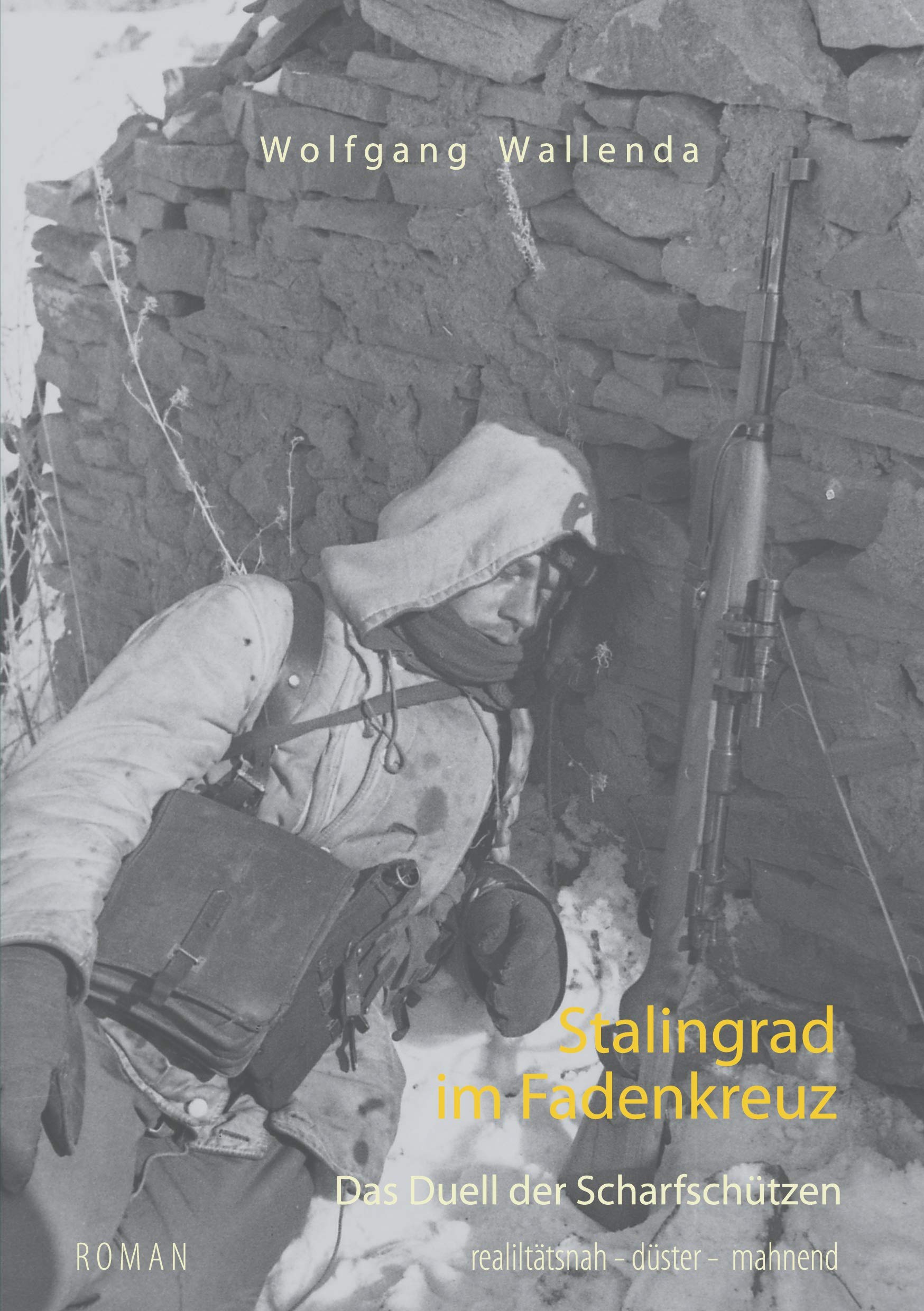 Stalingrad im Fadenkreuz: Das Duell der Scharfschützen Contemporary literature