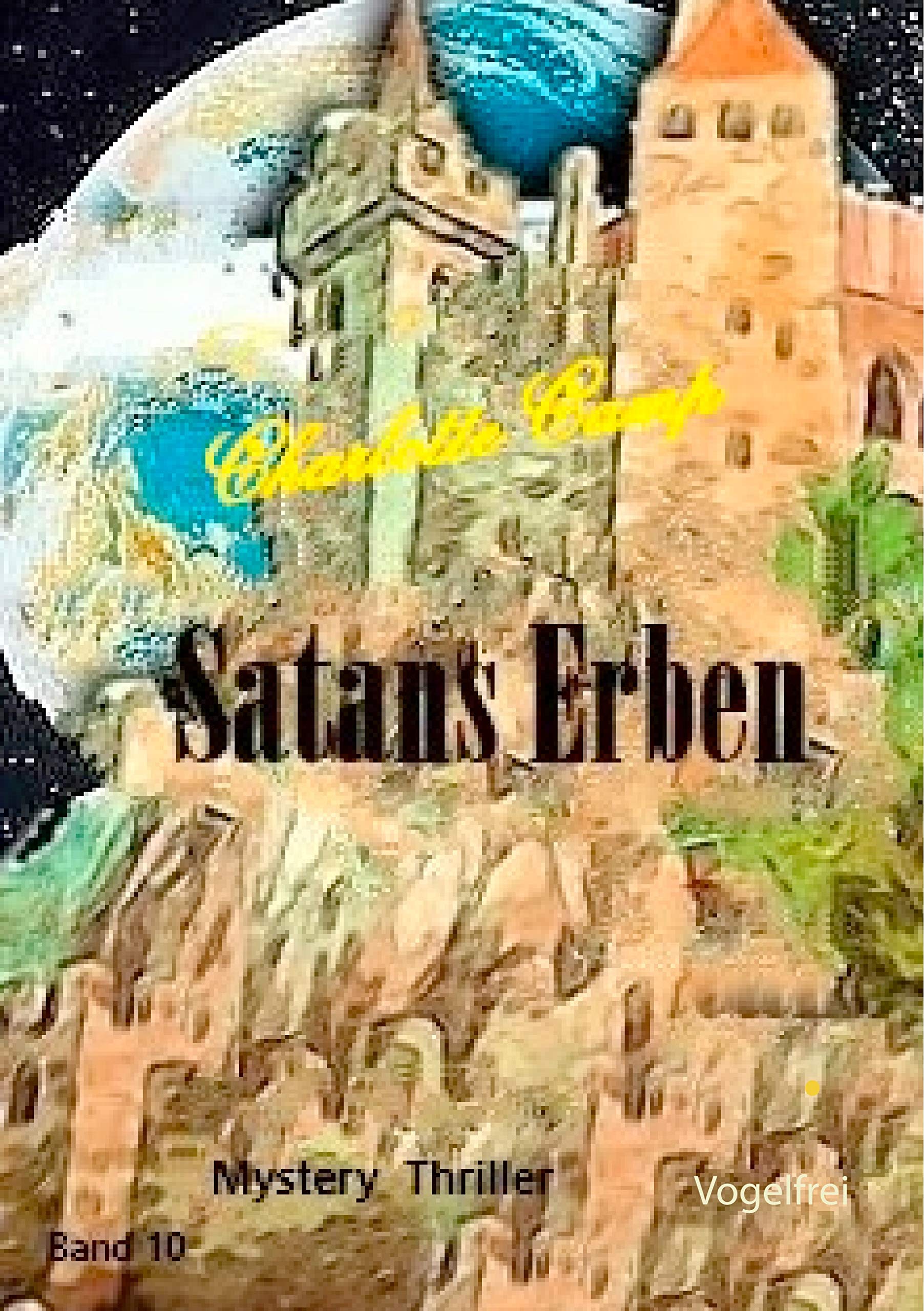 Satans Erben: Vogelfrei (Tor zur Ewigeit) Action & Adventure
