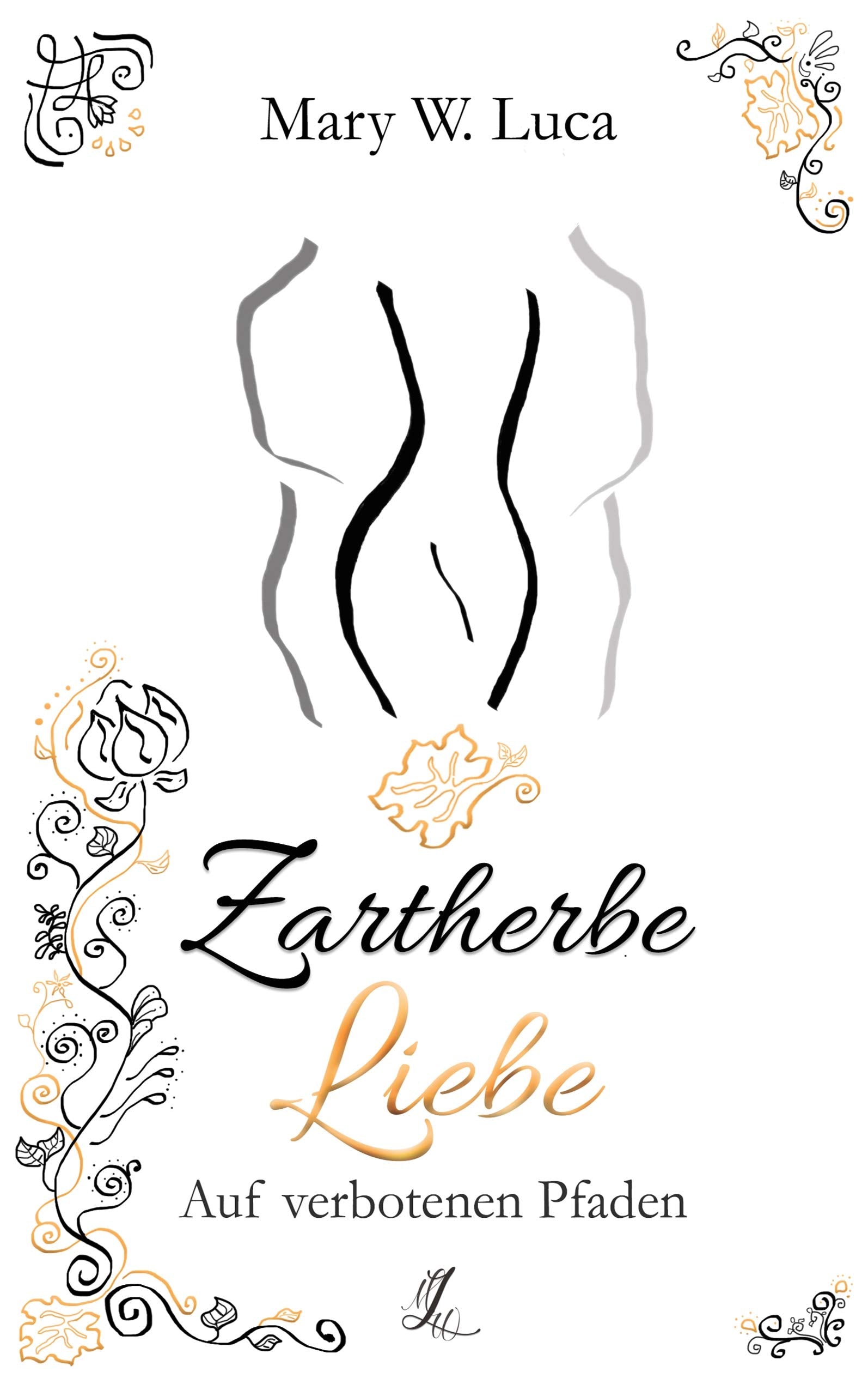 Zartherbe Liebe: Auf verbotenen Pfaden Contemporary literature