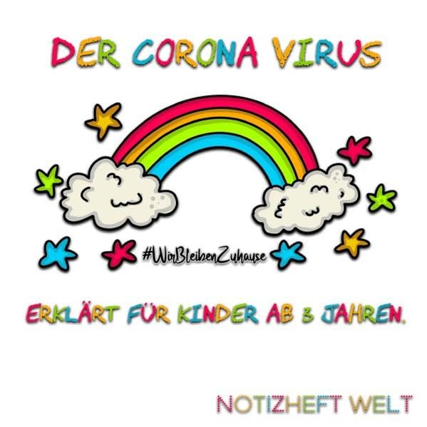 Der Corona Virus erklärt für Kinder ab 3 Jahren #WirBleibenZuhause: ein bebilderter Ratgeber für Eltern, einfach erklärt, liebevoll zusammengestellt ca. 21x21 cm Health, Nutrition & Fitness