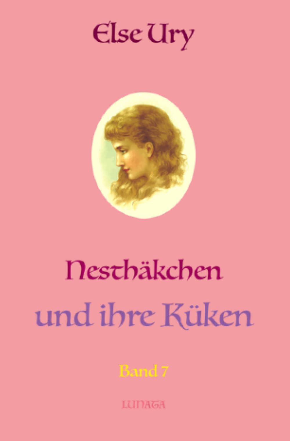 Nesthäkchen und ihre Küken (Nesthäkchen) Classics