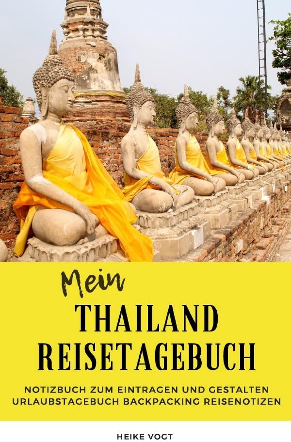 Mein Thailand Reisetagebuch Notizbuch zum Eintragen und Gestalten Urlaubstagebuch Backpacking Reisenotizen Leisure, Home & Garden
