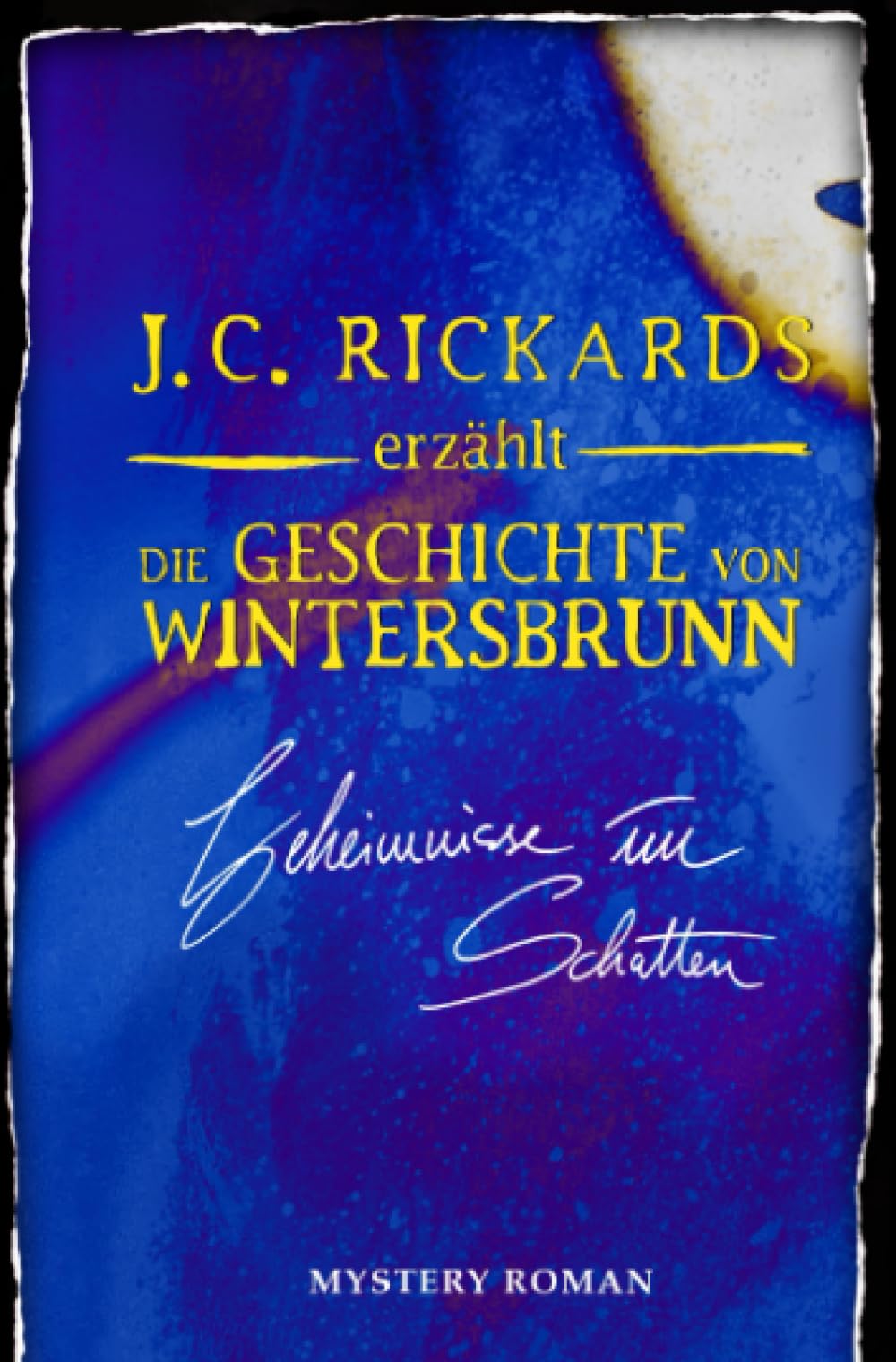 Die Geschichte von Wintersbrunn: Band 2: Geheimnisse im Schatten Action & Adventure