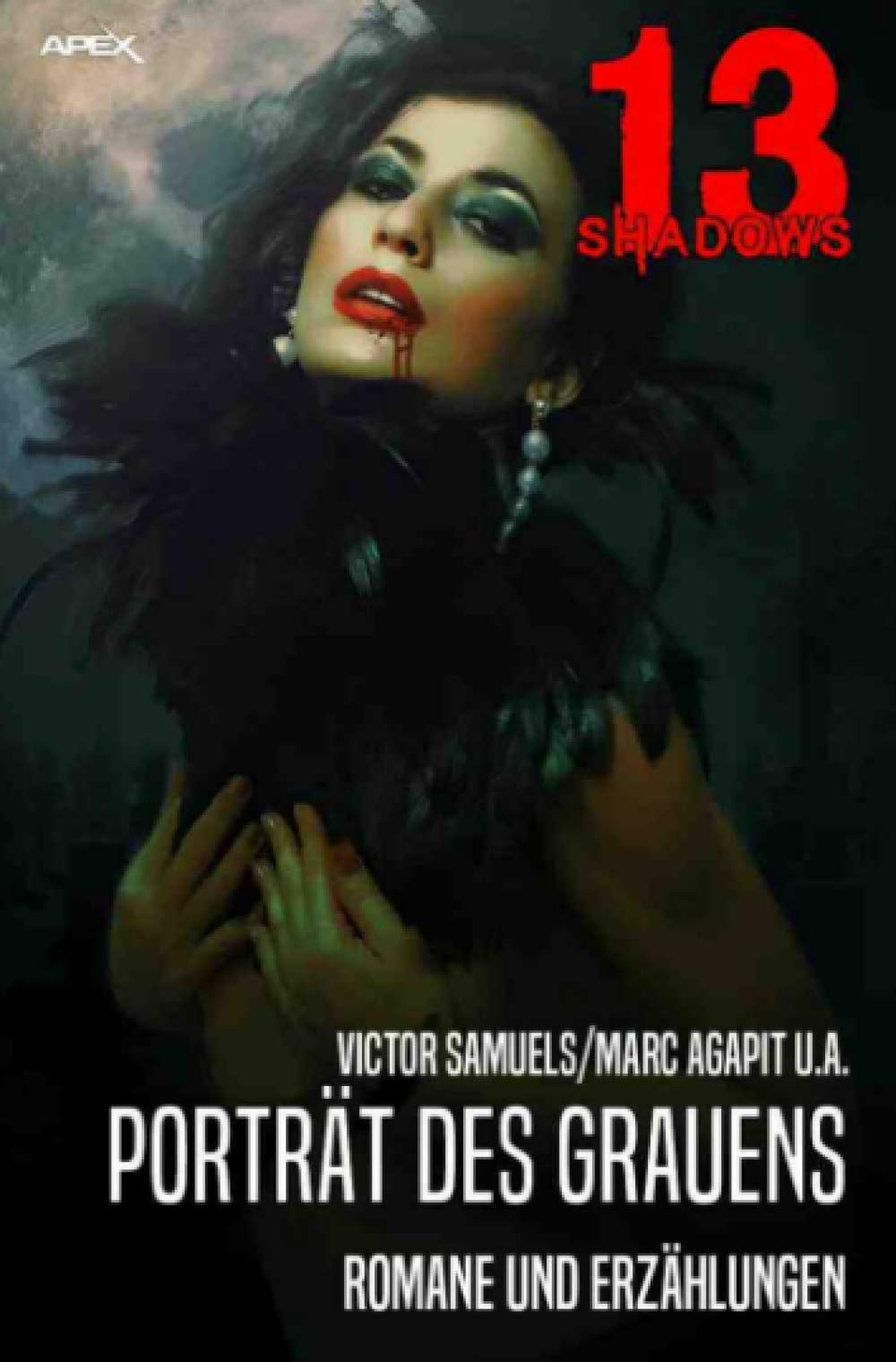 13 SHADOWS: PORTRÄT DES GRAUENS: Pulp-Horror aus dem Apex-Verlag! Classics