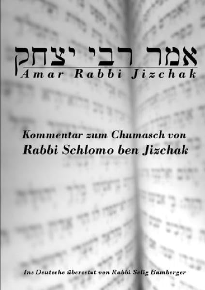 Amar Rabbi Jizchak: Kommentar zum Chumasch von Rabbi Schlomo ben Jizchak Religion & Esotericism