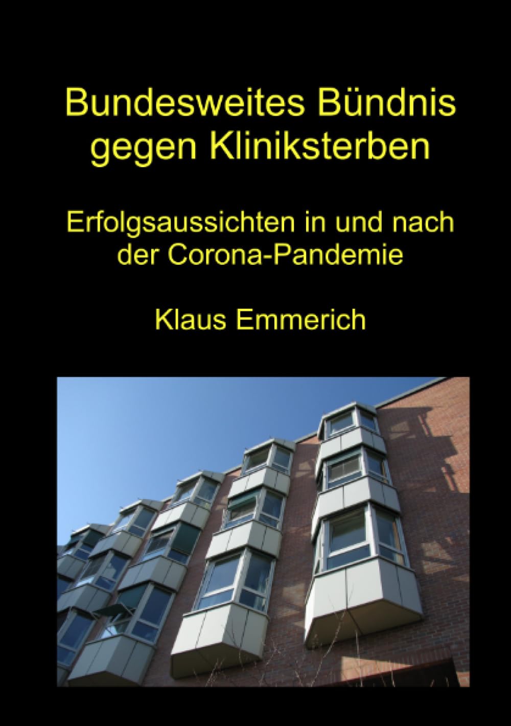 Bundesweites Bündnis gegen Kliniksterben: Erfolgsaussichten in und nach der Corona-Pandemie Health, Nutrition & Fitness