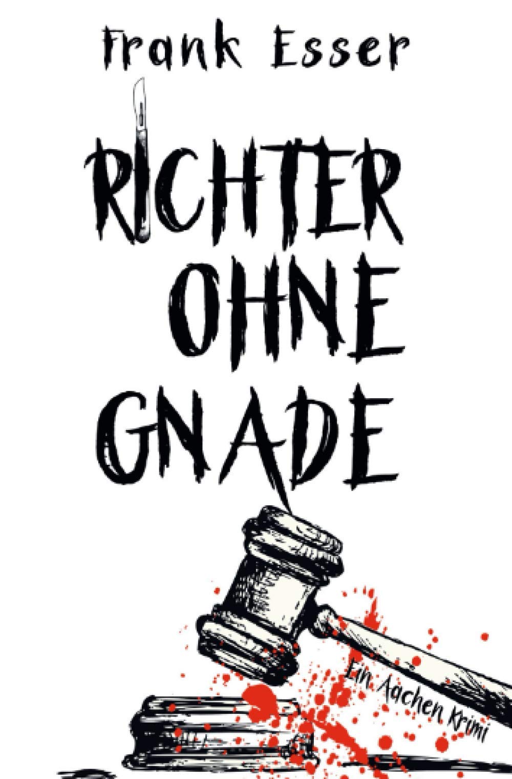 Richter ohne Gnade Contemporary literature Books