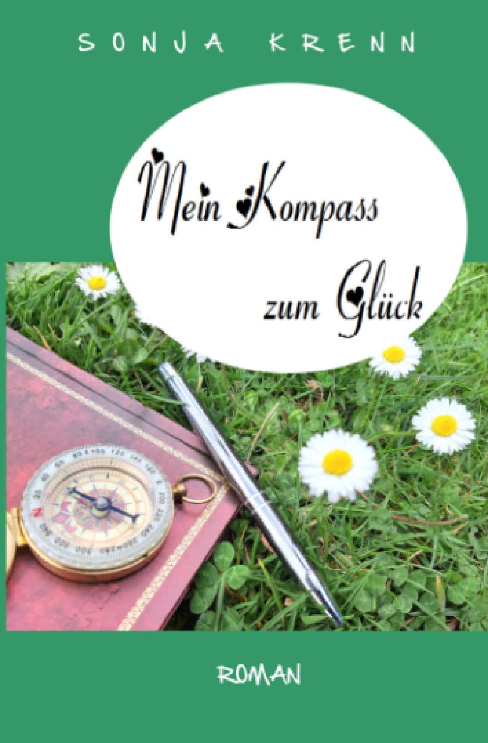 Mein Kompass zum Glück Contemporary literature