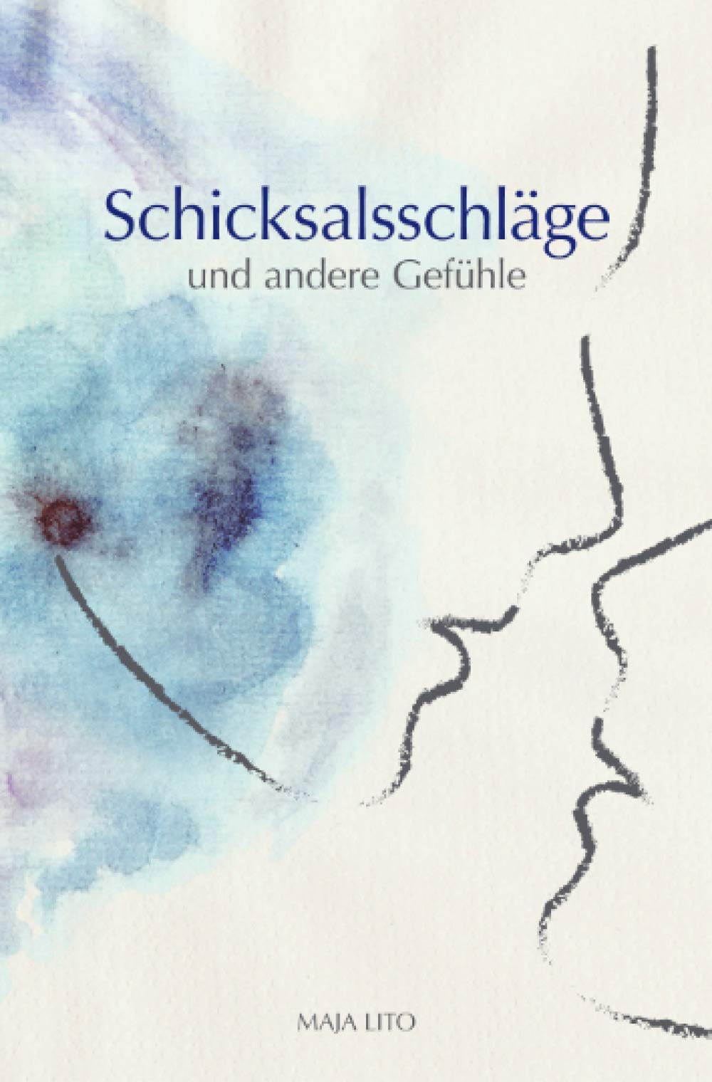 Schicksalsschläge und andere Gefühle Contemporary literature