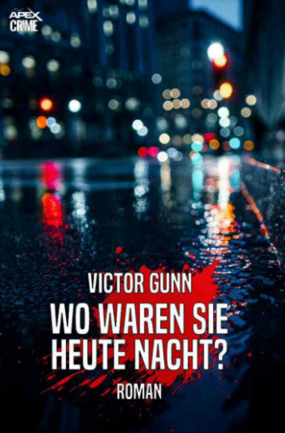 WO WAREN SIE HEUTE NACHT?: Der Krimi-Klassiker! Classics