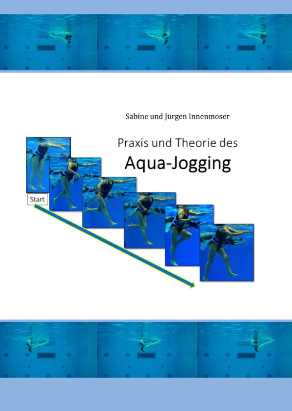 Praxis und Theorie des Aqua-Jogging Health, Nutrition & Fitness